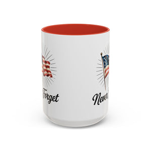 Patriotic Never Forget Coffee Mug - 11oz & 15oz USA flag