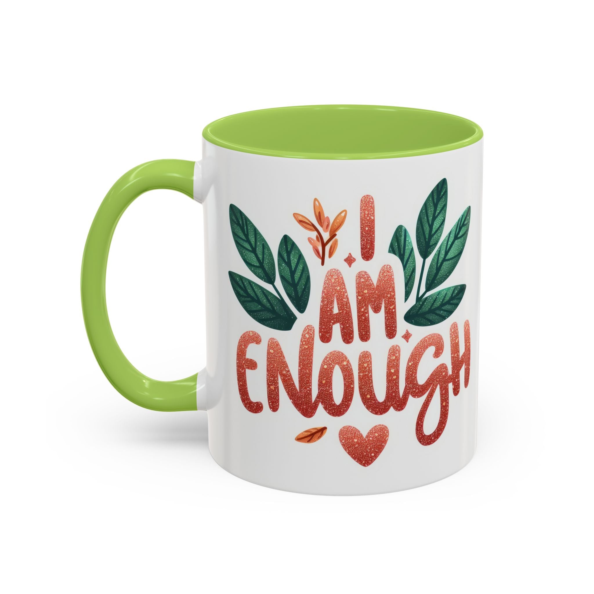 I Am Enough Mug — Inspirational Accent Coffee Cup with Botanical Design (11/15oz)