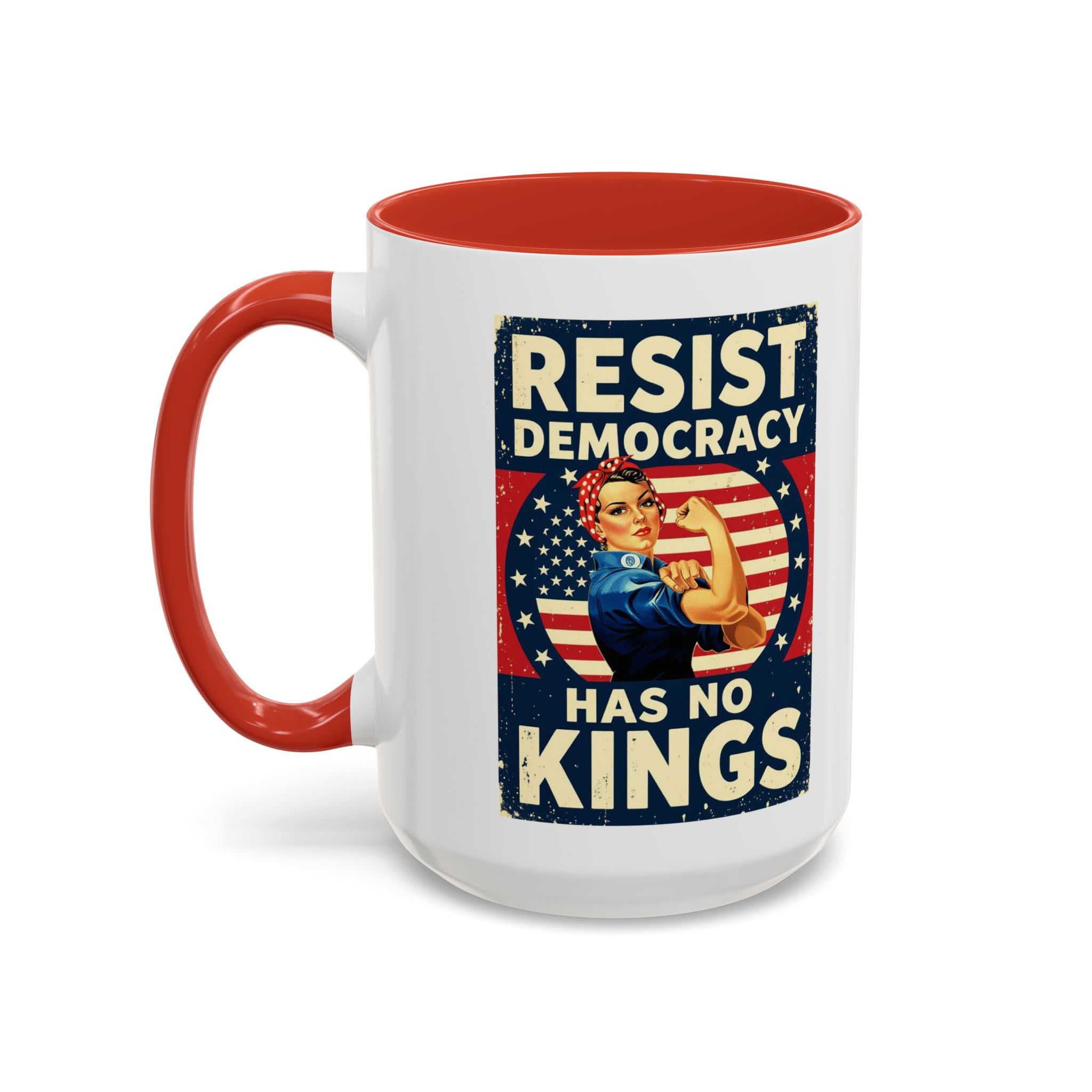 Resist Democracy has no kings  Accent Coffee Mug - Empowering Political Statement