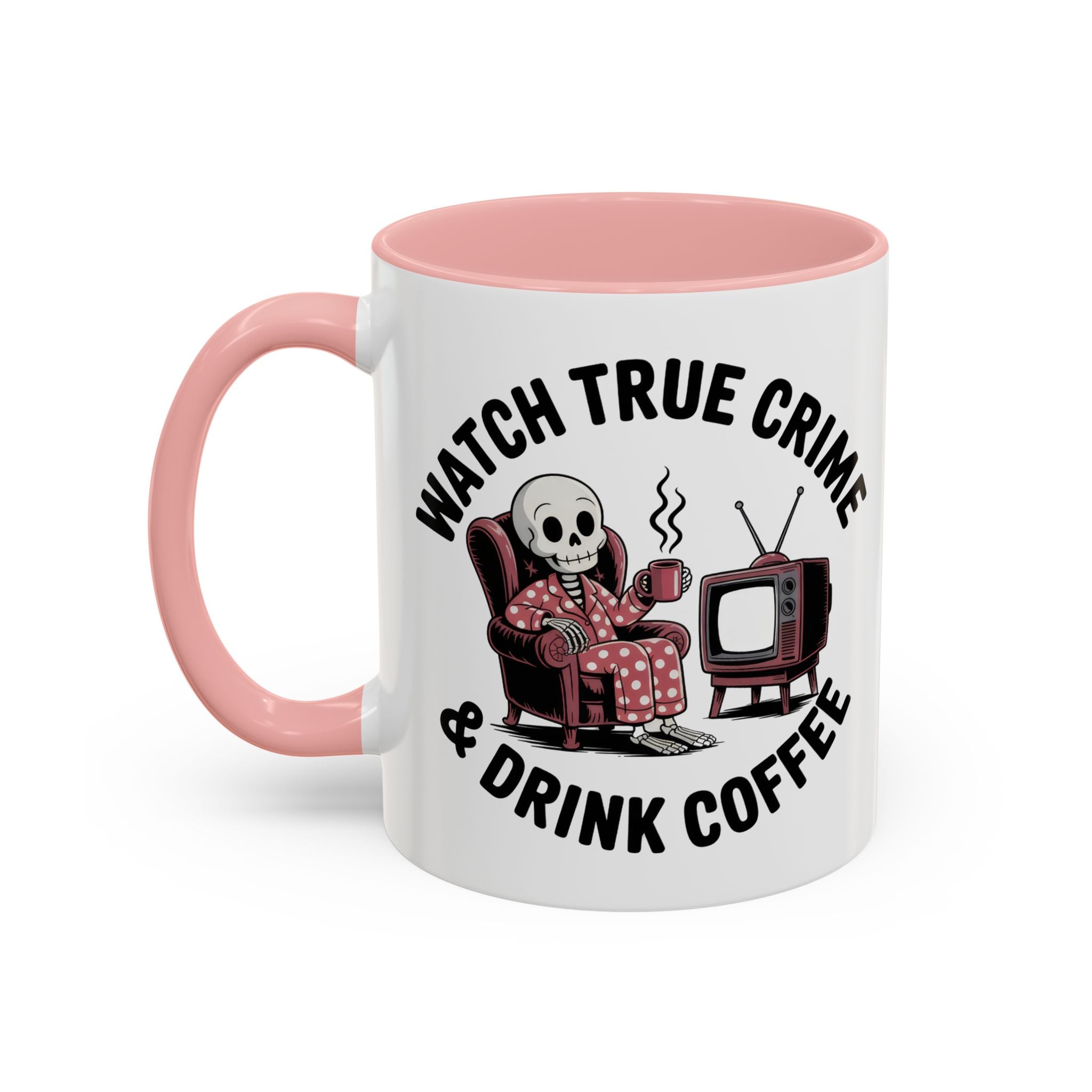 watch True Crime drink coffee  Coffee Mug hobby fun