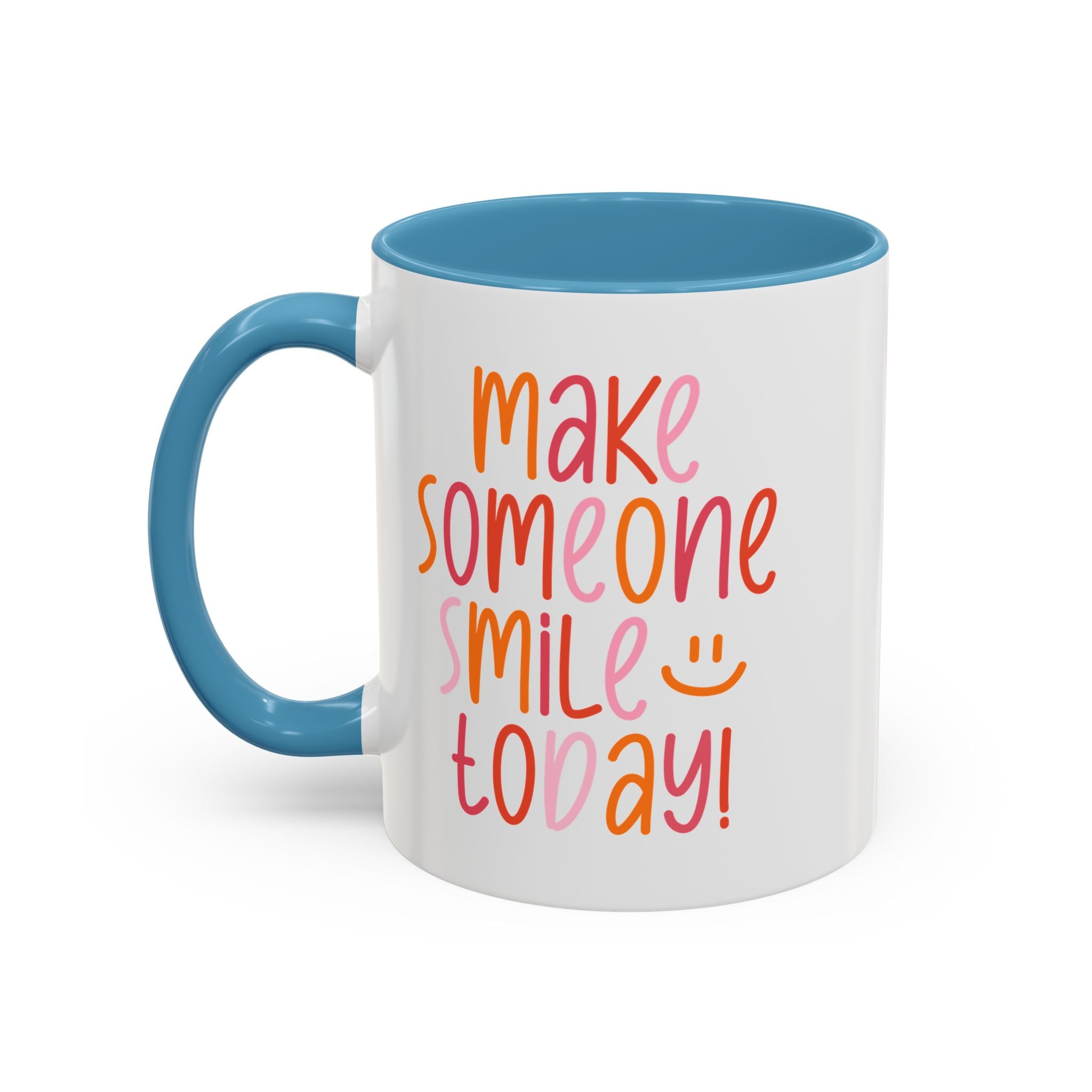 Motivational Coffee Mug - Make Someone Smile Today! - Gift for Friend, Inspirational, Cute Coffee Cup, Office Mug, Cheerful Drinkware