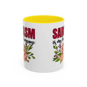 Sarcasm Coffee Mug - 11/15oz Floral Design, Perfect for Coffee Lovers