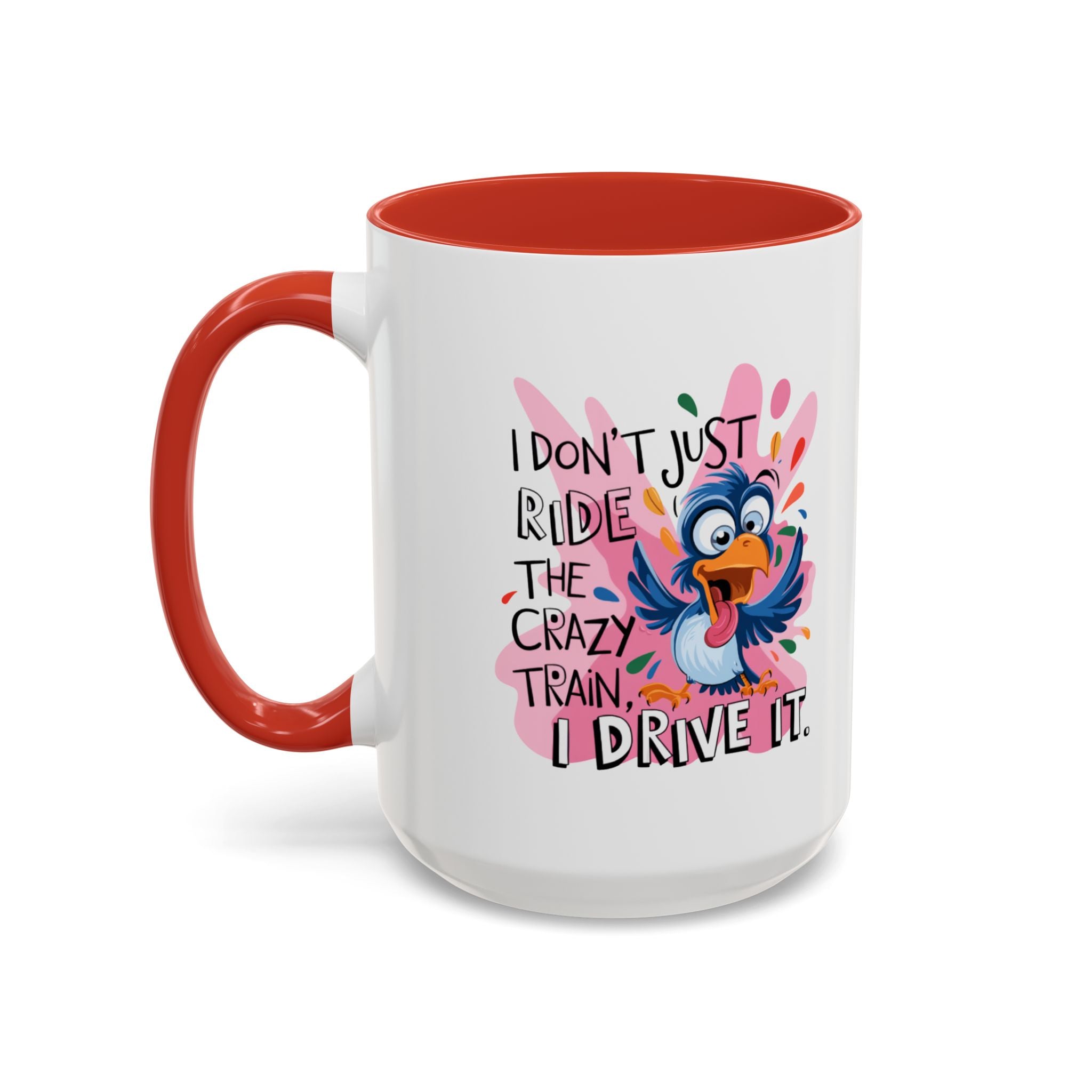 Funny attitude Travel Mug - "I Don't Just Ride the Crazy Train, I Drive It" - Colorful Bird Design