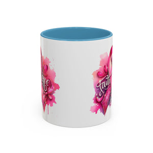 Cancer awareness Inspirational Hope & Faith and Love Coffee Mug