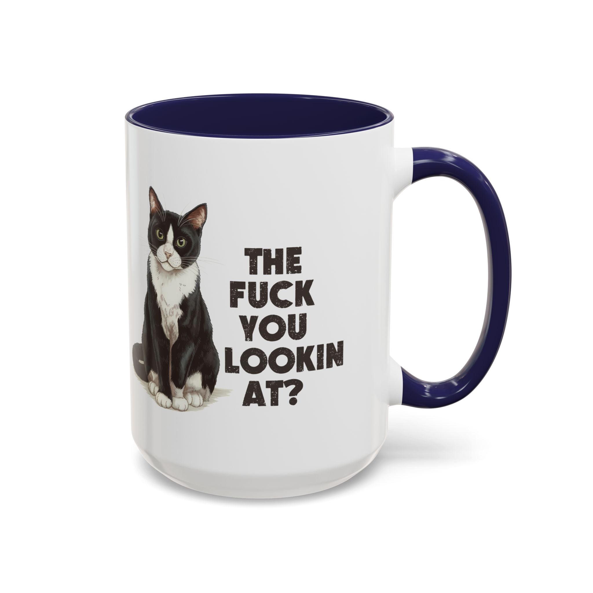 Humorous Cat Accent Coffee Mug - "What You Lookin' At?" 11/15oz attitude and sarcasm
