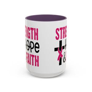 Inspirational Coffee Mug - Strength, Hope, Faith, Pink Ribbon, Christian Gifts, Motivational Drinkware, Breast Cancer Awareness