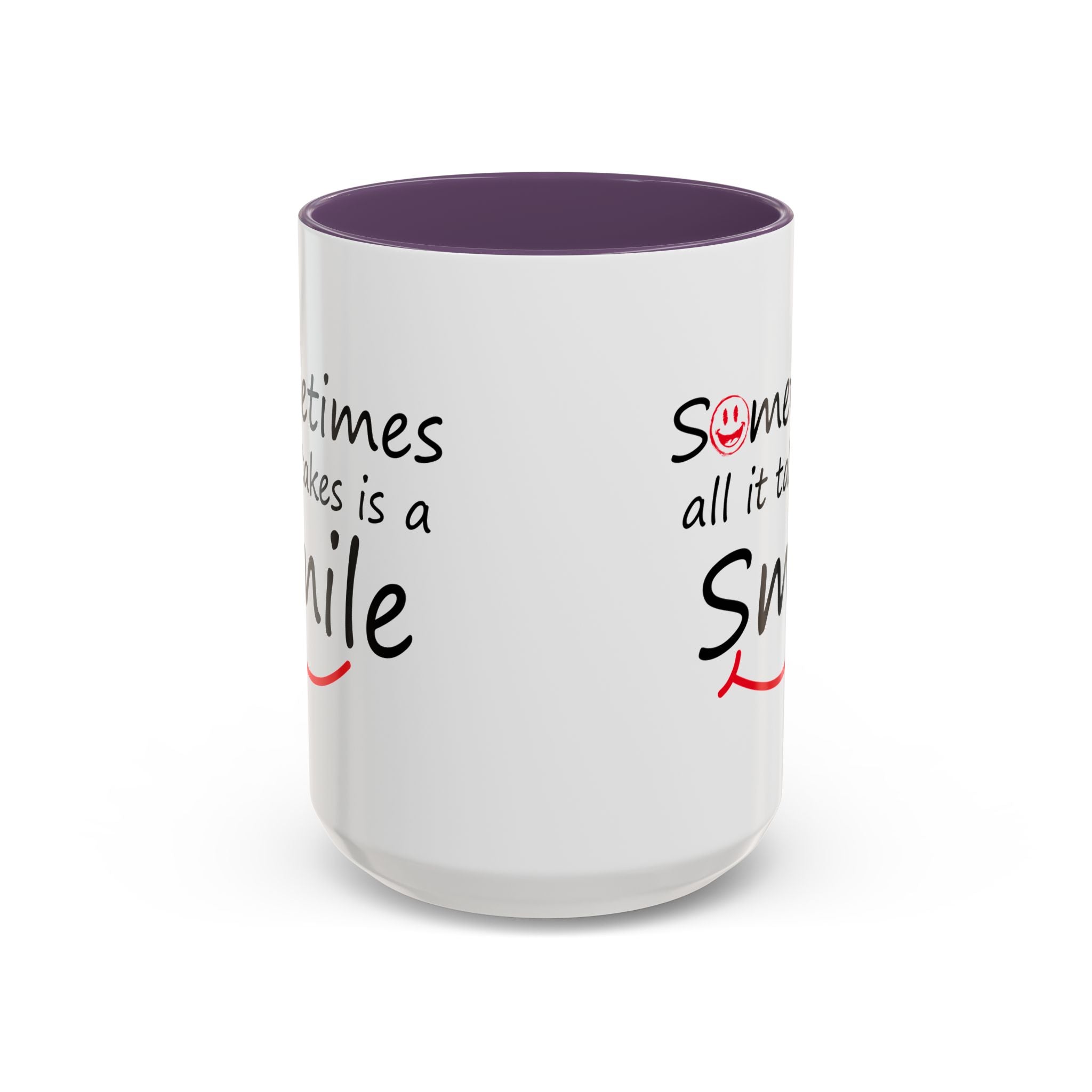 Inspirational Coffee Mug - "Sometimes All It Takes is a Smile" - Perfect Gift for Friends and Family