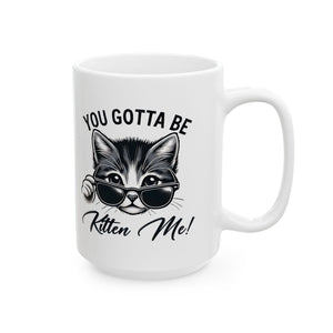 Cool Cat sarcasm coffee  Mug - Perfect for Cat Lovers, Coffee Enthusiasts, Funny Gift, 11oz, 15oz