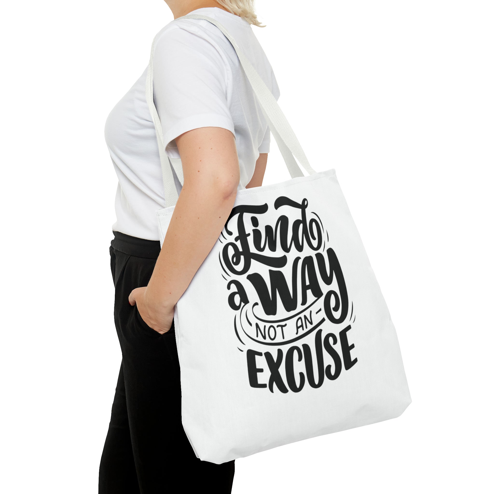 find a wat not an excuse gift Tote Bag (AOP)