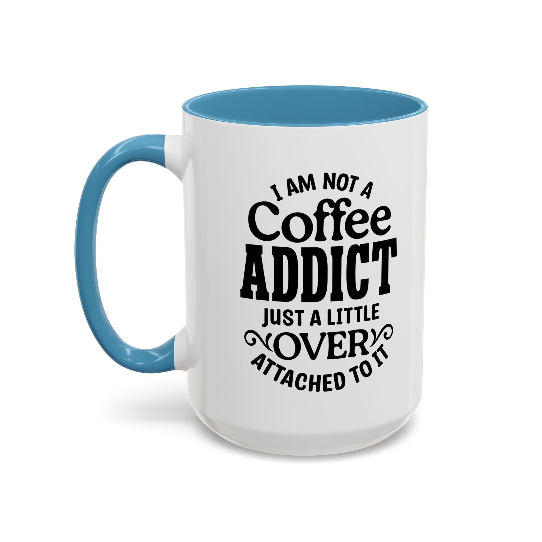 Coffee Addict Mug, Funny Coffee Lover Gift, Black Accent Mug, Warm Beverage Cup, Office Humor Drinkware