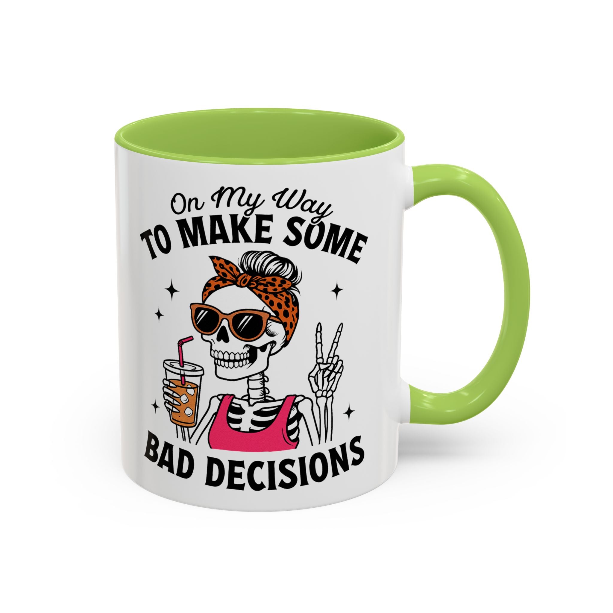 On My Way To Make Some Bad Decisions Coffee Mug — Funny Skeleton Drinking Mug (11/15oz)