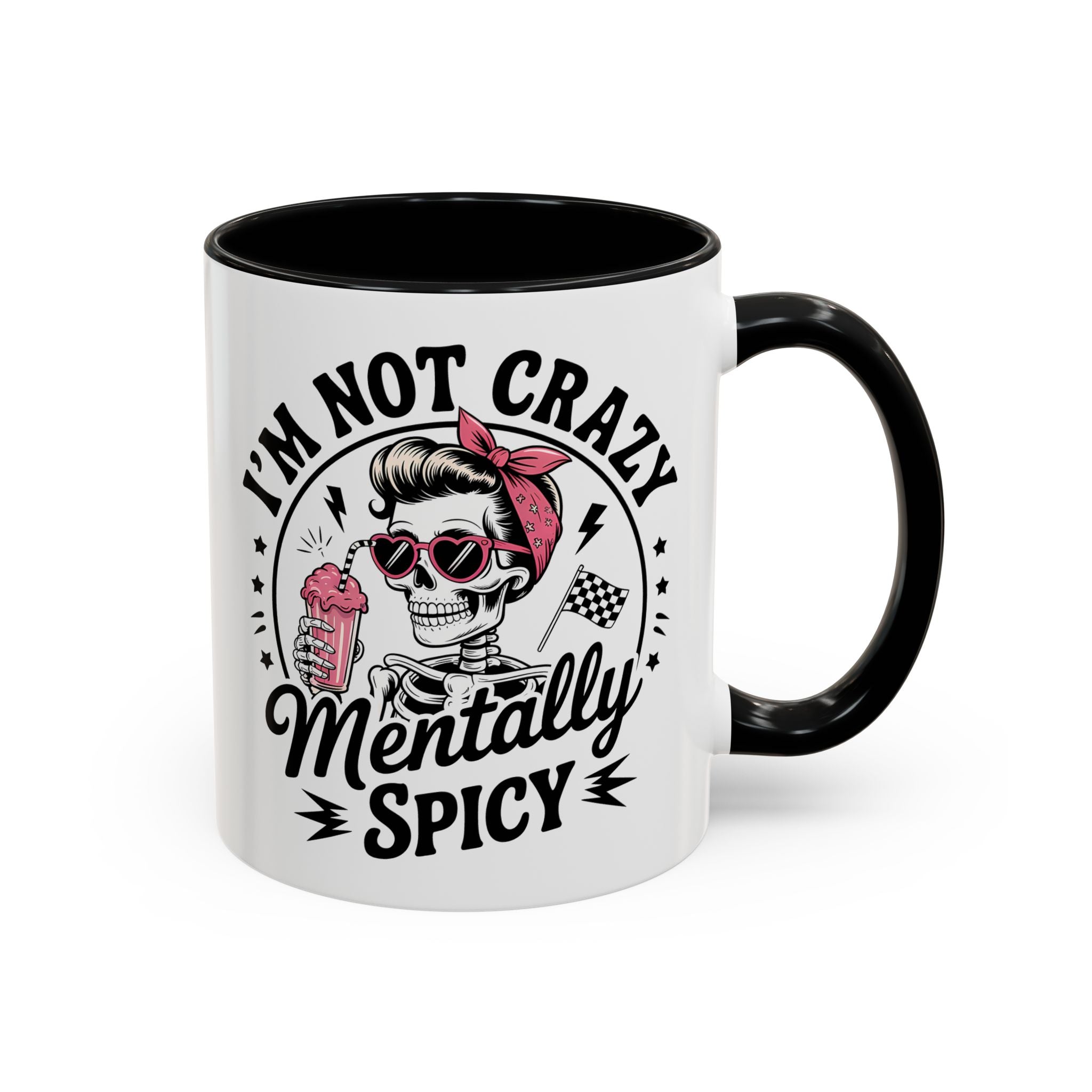 Mentally Spicy I'm not crazy Coffee Mug - Fun Quote for Coffee Lovers adult humor mental health