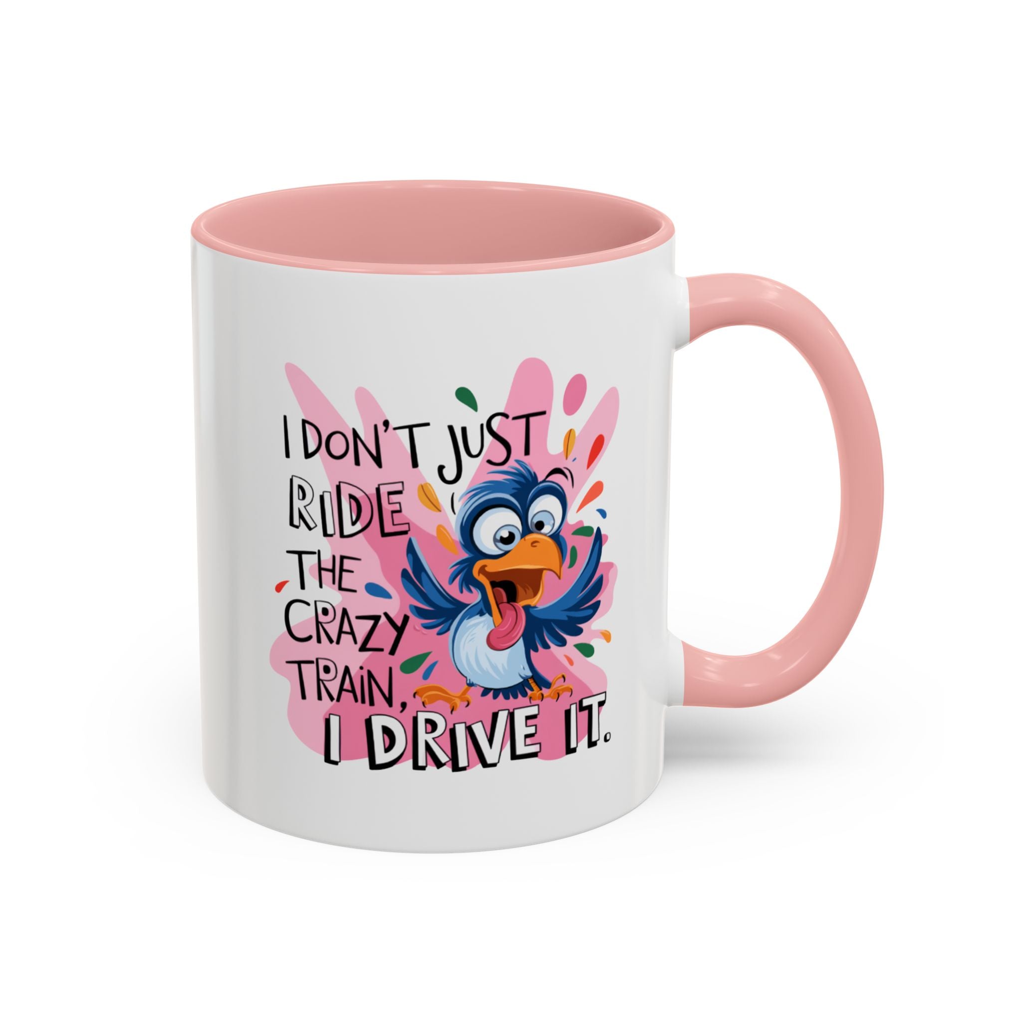Funny attitude Travel Mug - "I Don't Just Ride the Crazy Train, I Drive It" - Colorful Bird Design
