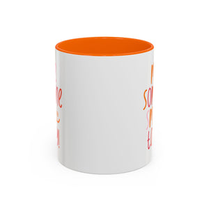 Motivational Coffee Mug - Make Someone Smile Today! - Gift for Friend, Inspirational, Cute Coffee Cup, Office Mug, Cheerful Drinkware