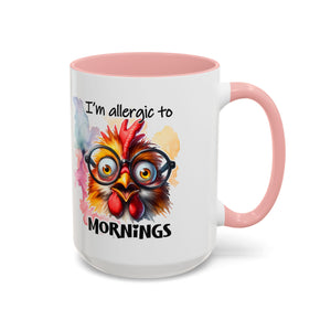 Funny Morning Coffee Mug, Gift for Coffee Lovers, Humorous Mug, Office Mug, Unique Cup for Mornings, Chicken Design