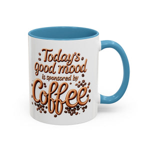 Mood-Boosting Coffee Mug, Perfect Gift for Coffee Lovers, Inspirational Drinkware, Home Office Must-Have, Fun Coffee Cup