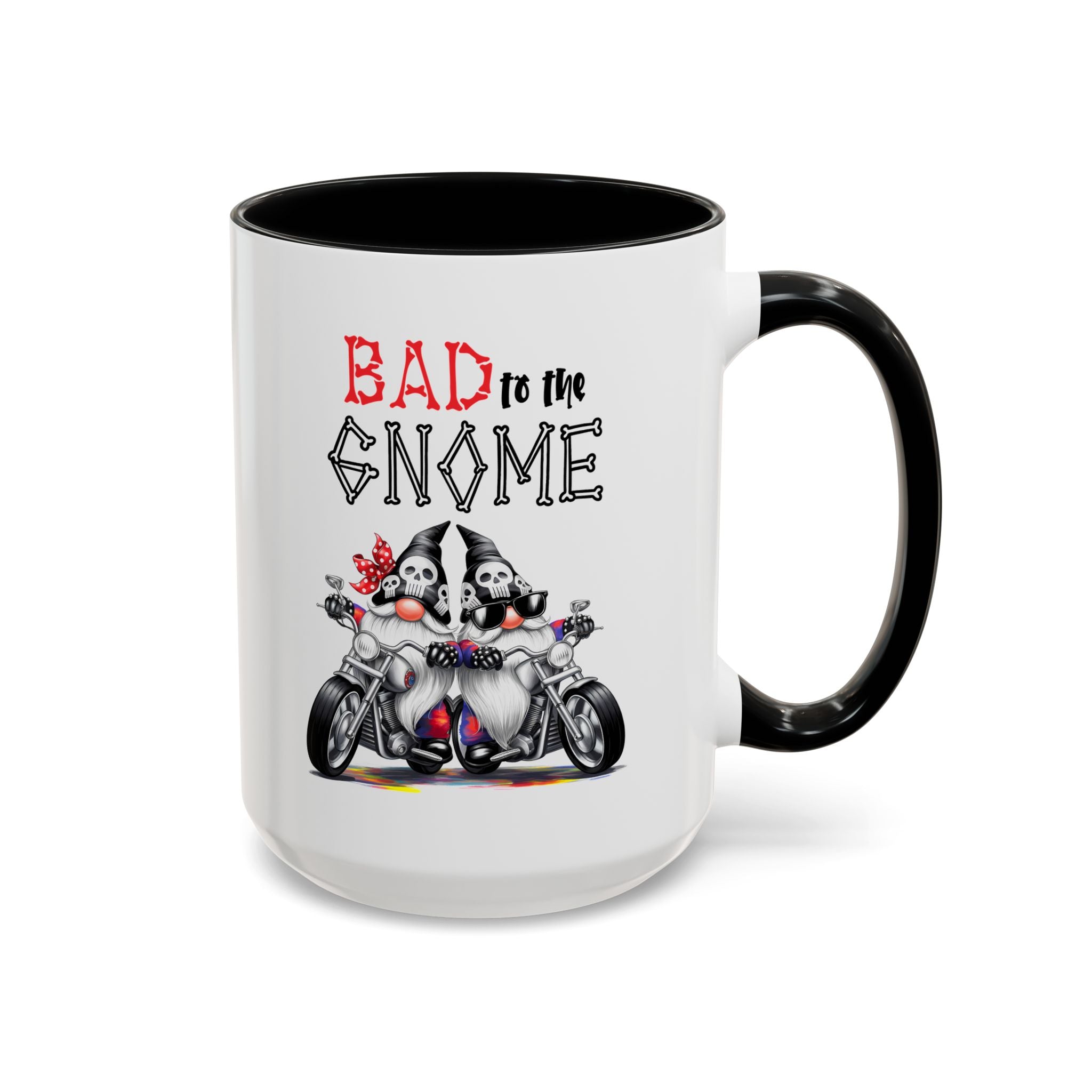 Bad to the Gnome Coffee Mug - 11oz & 15oz Accent Mugs for Bikers & Gnome Lovers