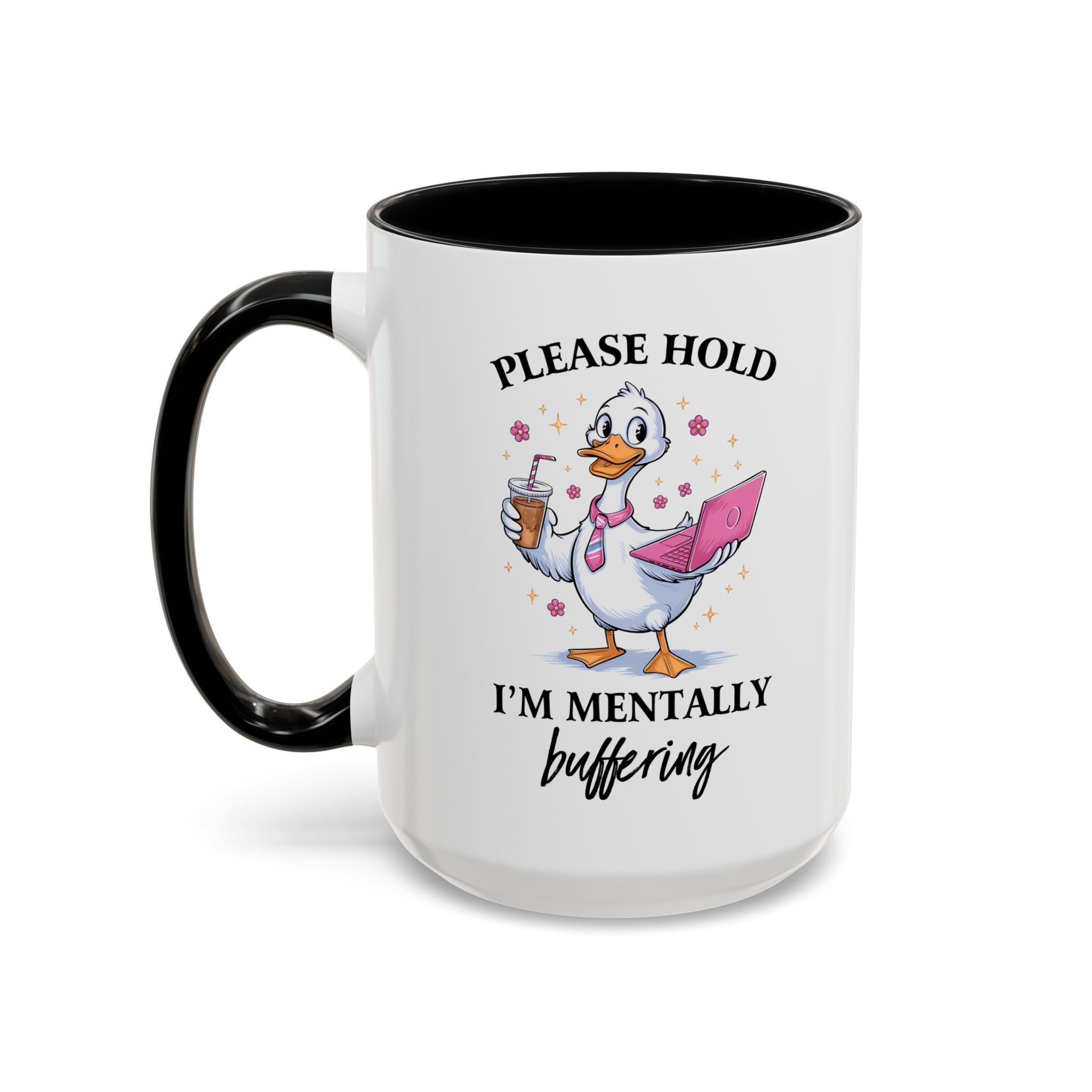 Funny Mental Health Coffee Mug - Please Hold I'm Mentally Buffering