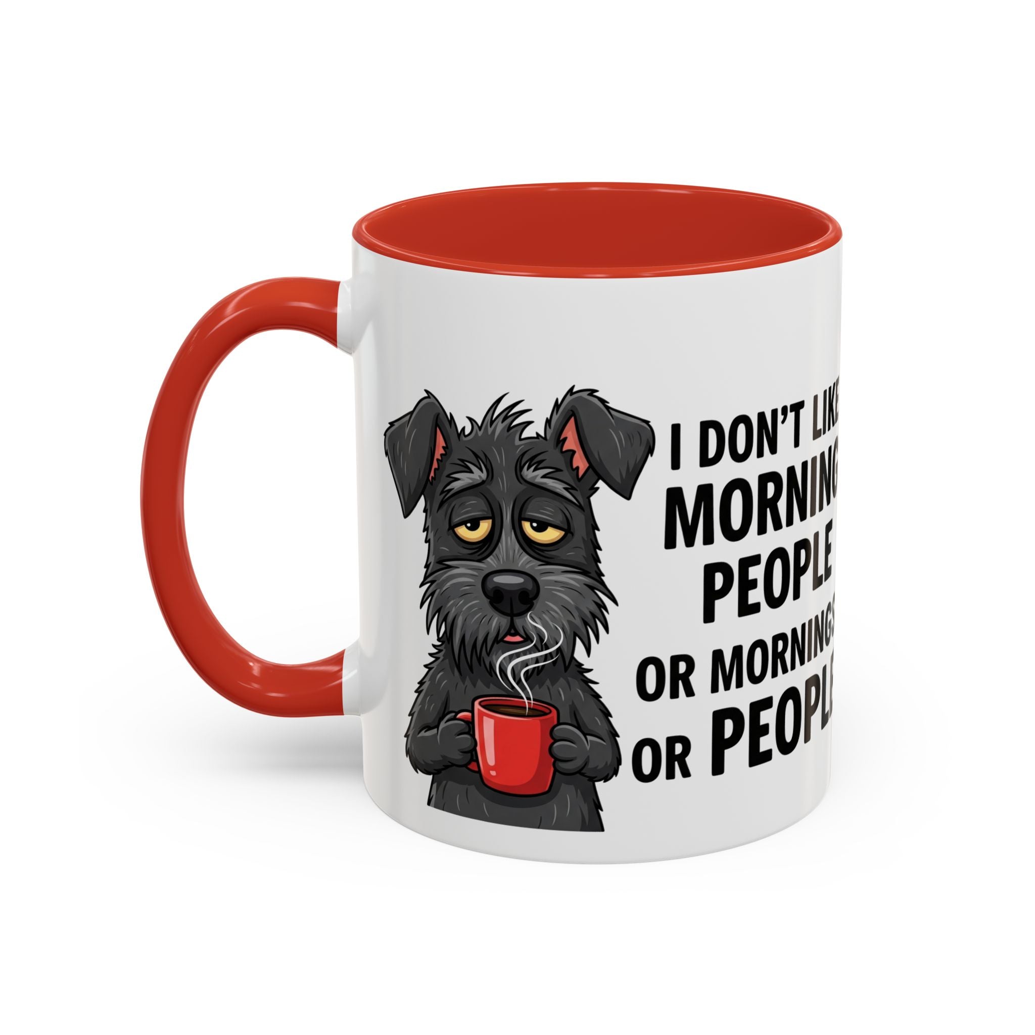 Funny Dog Coffee Mug - "I Don't Like Morning People"