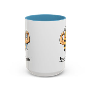 Bee Strong Accent Coffee Mug - Motivational Mug for Strength and mental health