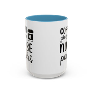 Nurse Coffee Mug, Funny Gift for Nurses, Coffee Lover's Mug, Black Accent Tea Cup, Motivational Nurse Gift