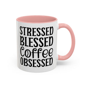 Stressed Blessed Coffee Obsessed Mug, Motivational Coffee Mug, Gift for Coffee Lovers, Funny Office Mug, Self-Care Gift Idea
