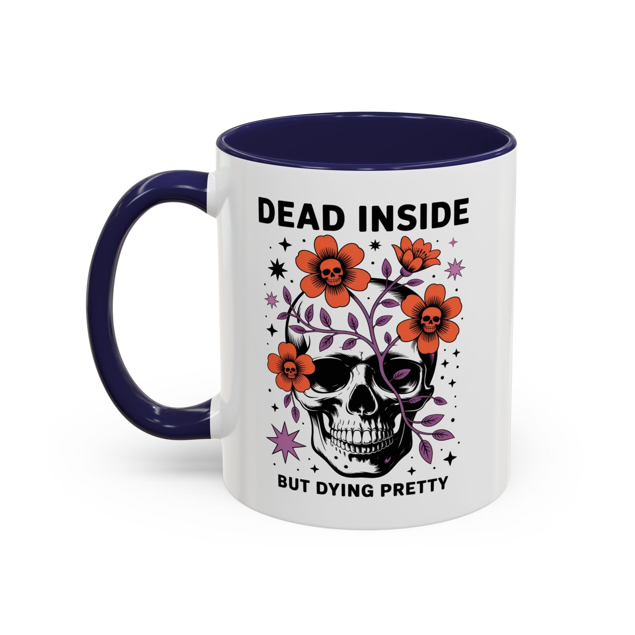 Dead Inside But Dying Pretty Accent Coffee Mug — Floral Skull 11/15oz
