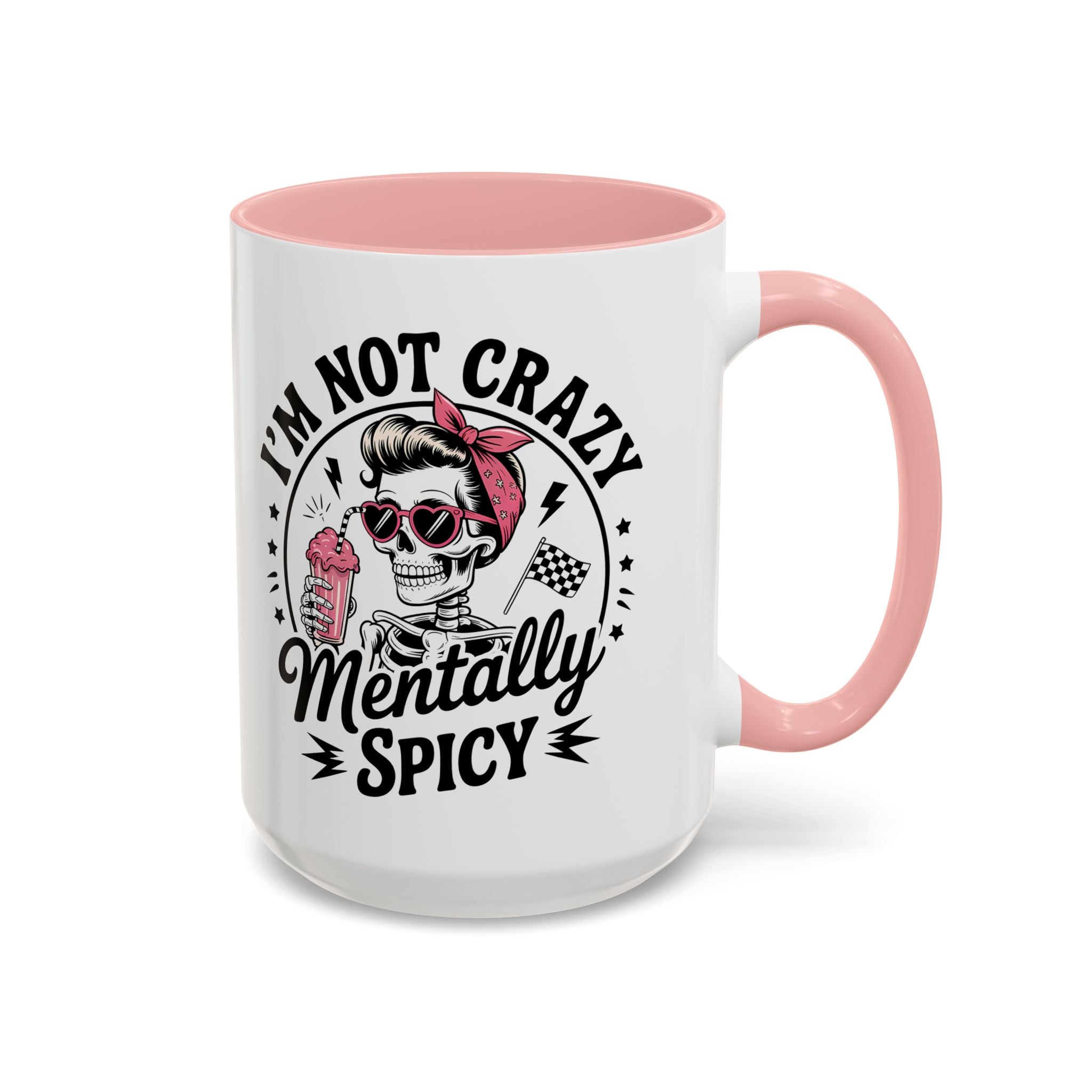 Mentally Spicy I'm not crazy Coffee Mug - Fun Quote for Coffee Lovers adult humor mental health