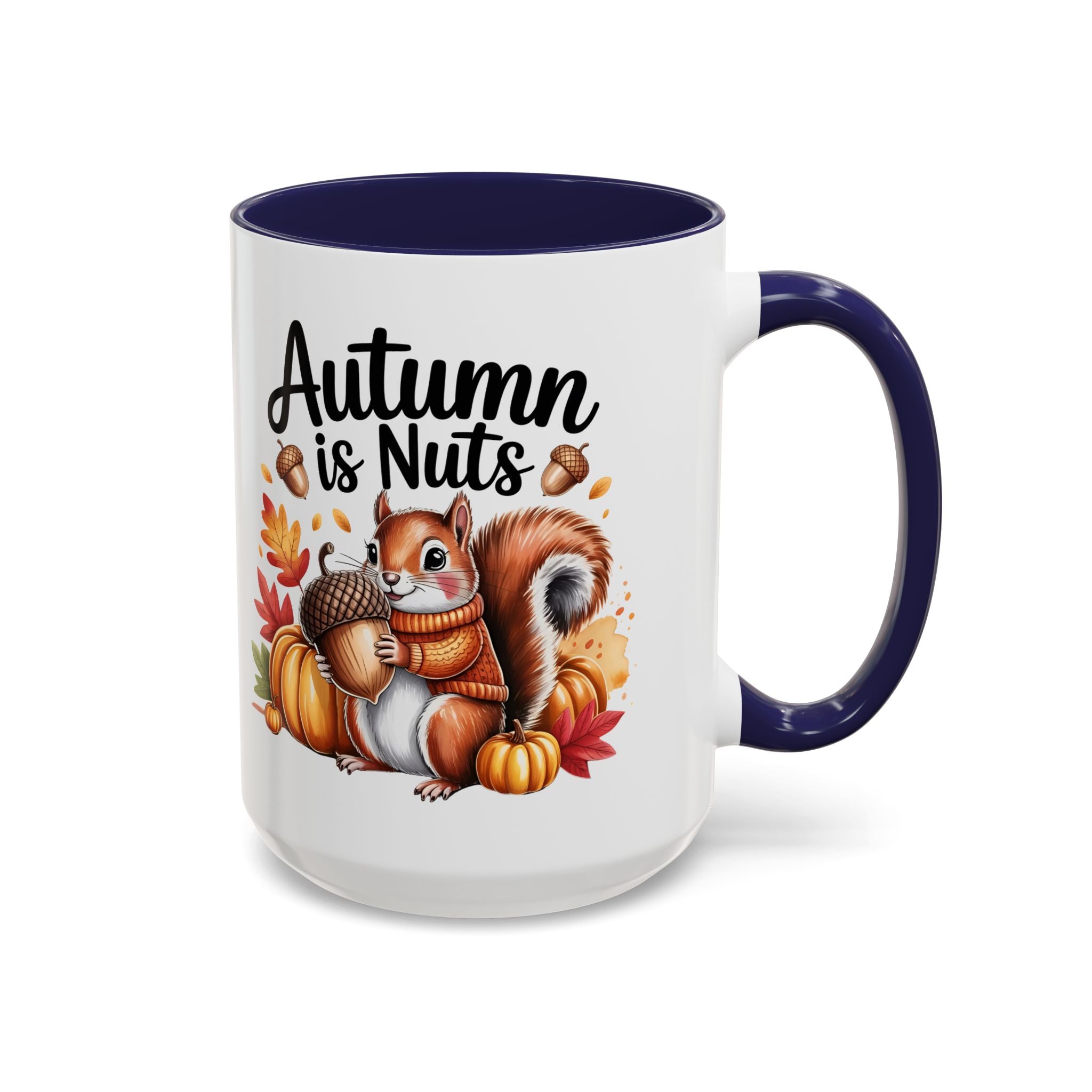 Autumn is nuts  Accent Coffee Mug - Perfect for Fall Celebrations nature and animal lovers