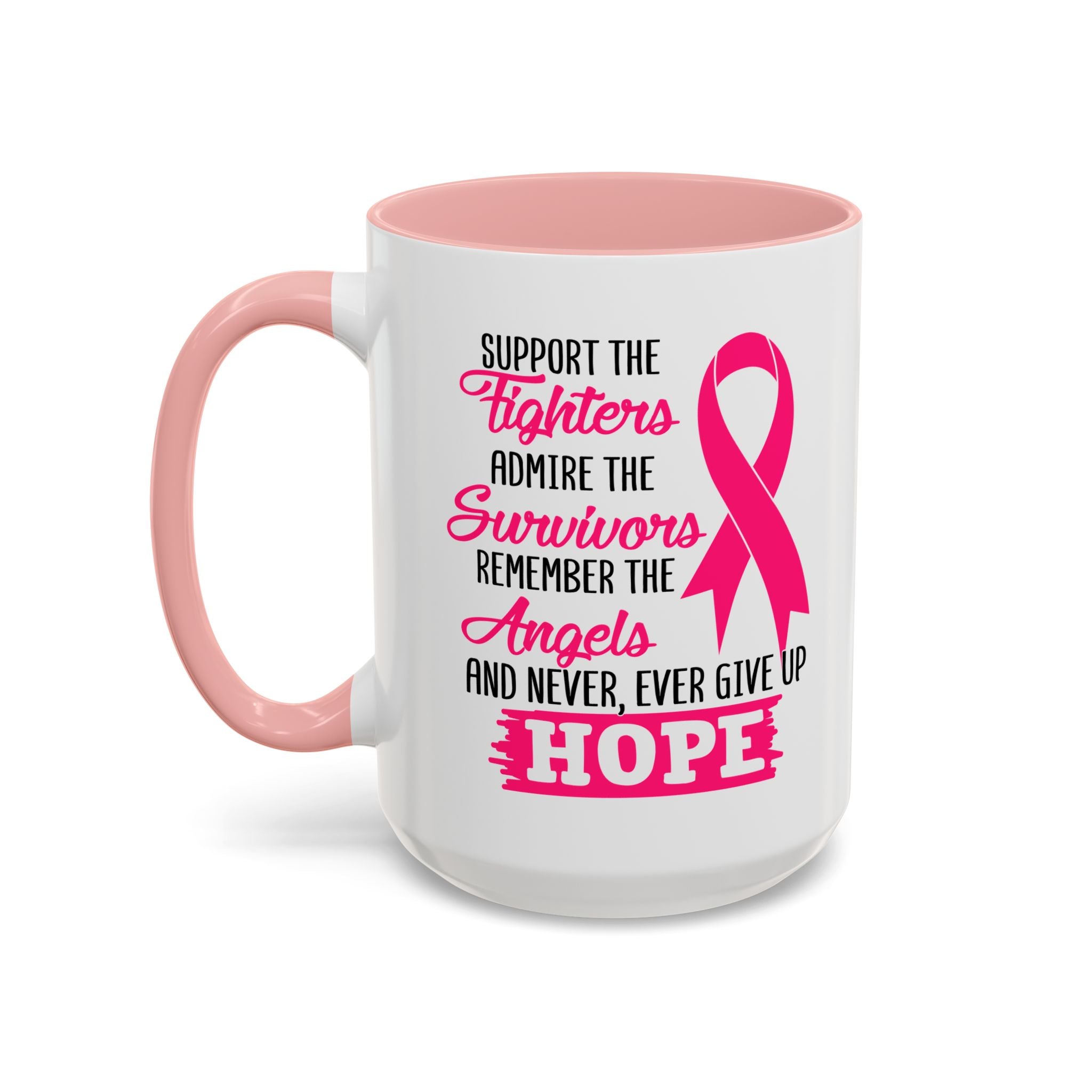 Inspirational Pink Ribbon Coffee Mug: Support Fighters, Admire Survivors, Celebrate Hope, Gift for Cancer Awareness, Motivational Mug