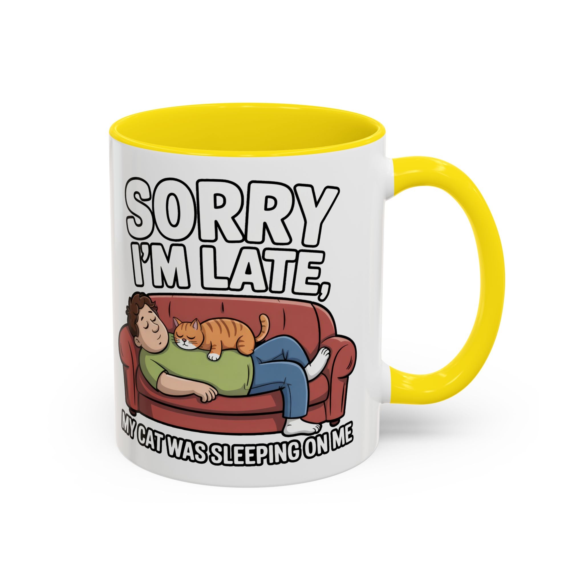 Funny Cat Coffee Mug — “Sorry I’m Late, My Cat Was Sleeping On Me” Accent Mug