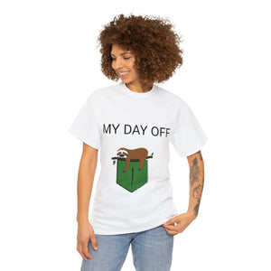 Lazy my day off  Unisex Heavy Cotton Tee funny humor t shirt for men and women