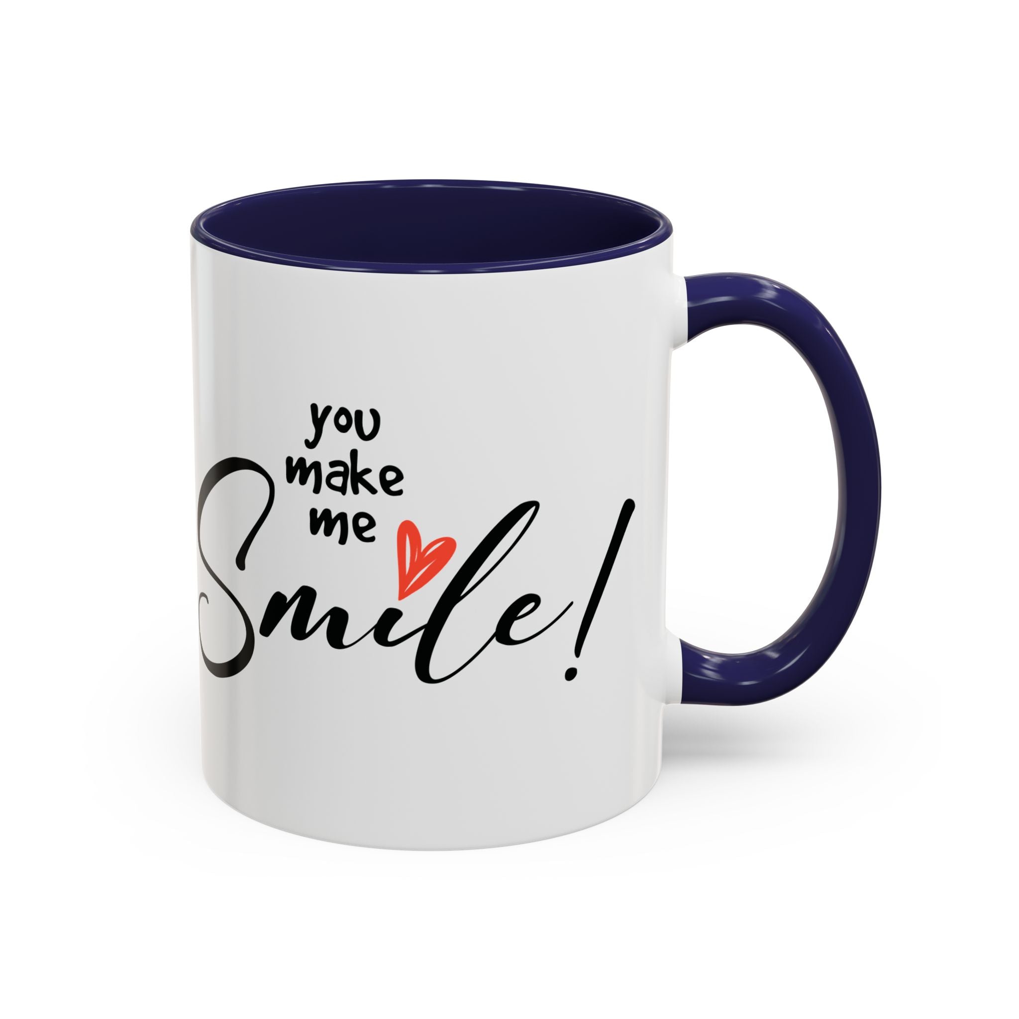 Inspirational Accent Coffee Mug - "You Make Me Smile!" - Perfect Gift for Friends & Family
