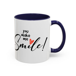 Inspirational Accent Coffee Mug - "You Make Me Smile!" - Perfect Gift for Friends & Family