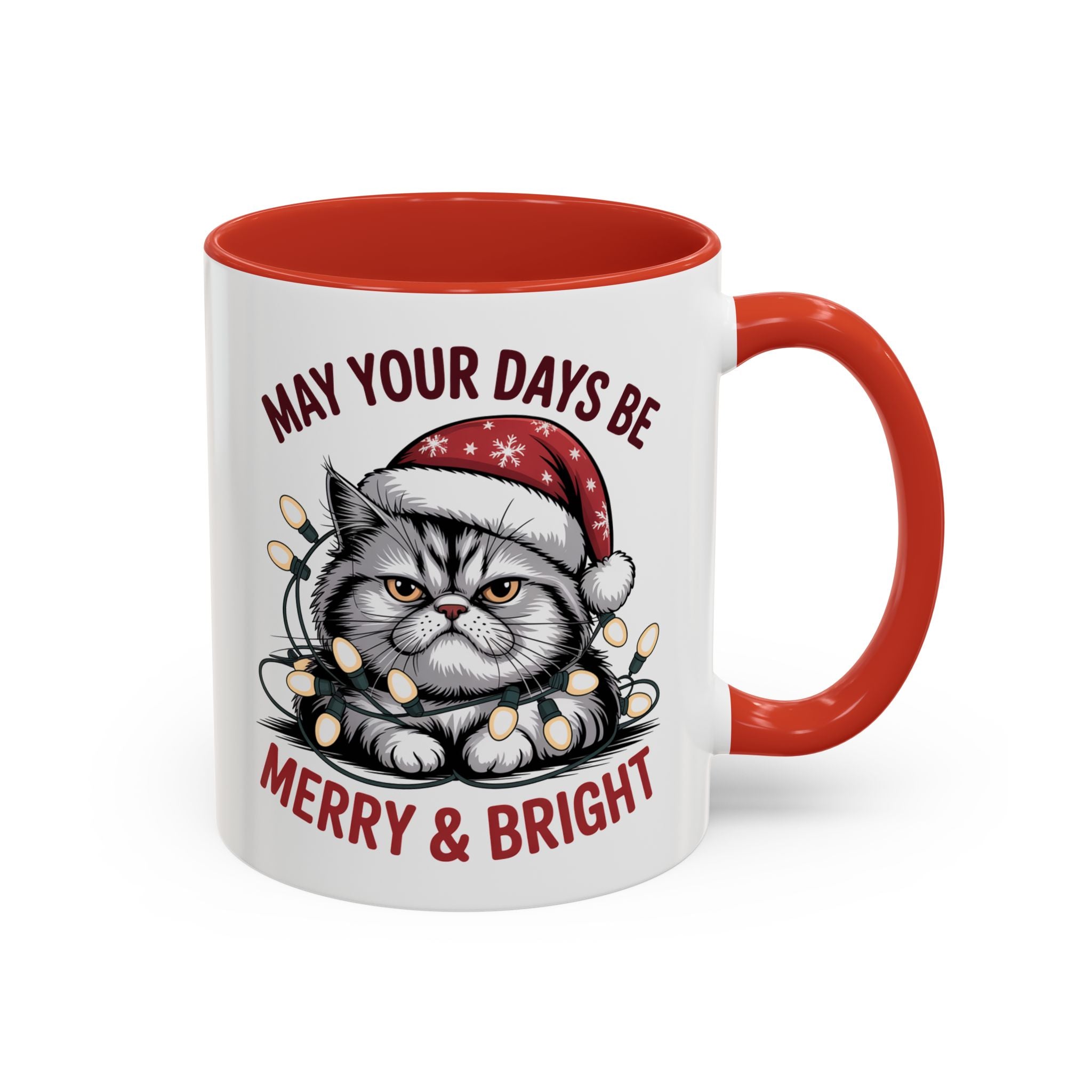 Funny Holiday Cat Mug - "May Your Days Be Merry & Bright"