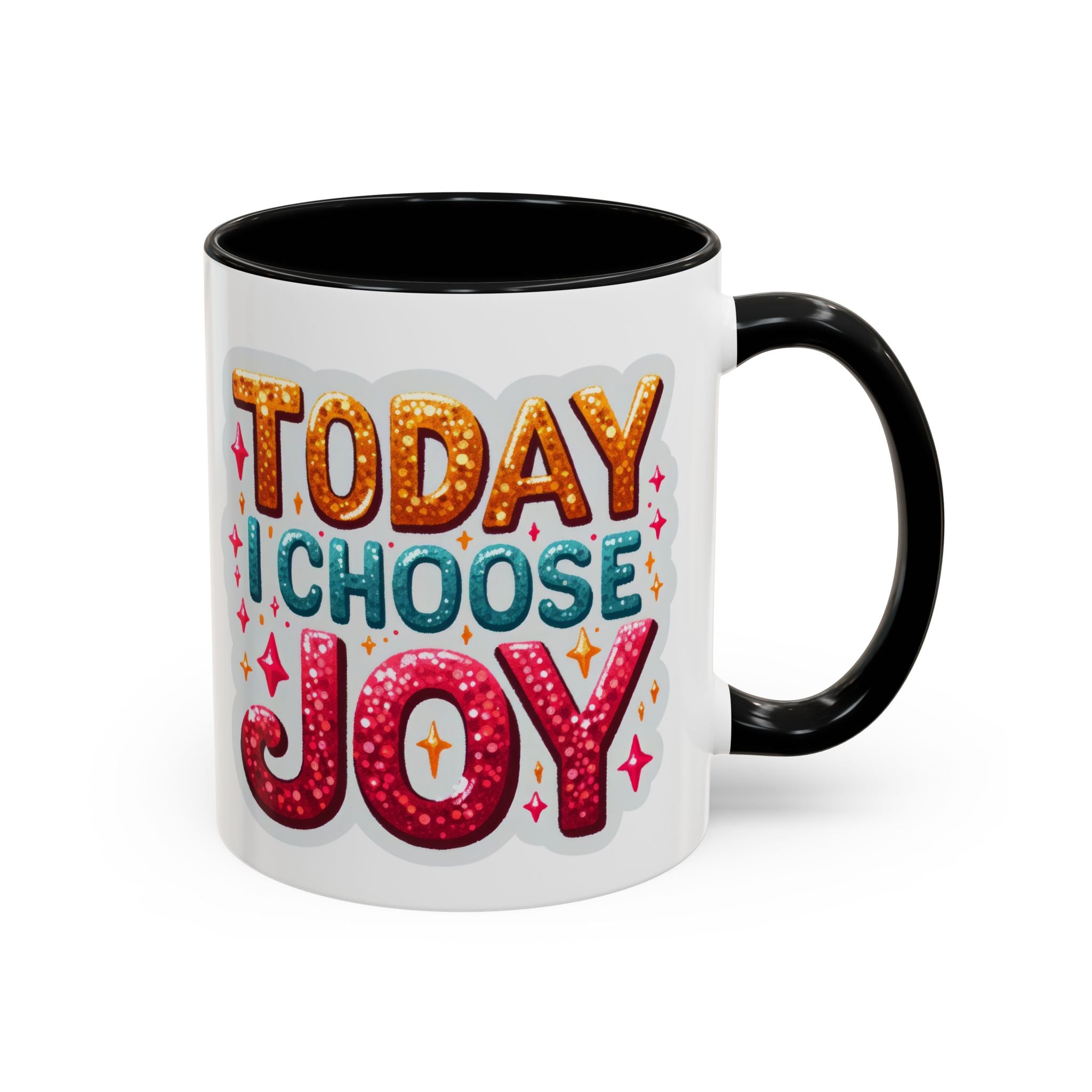 Accent Coffee Mug — "Today I Choose Joy" Inspirational Ceramic Mug