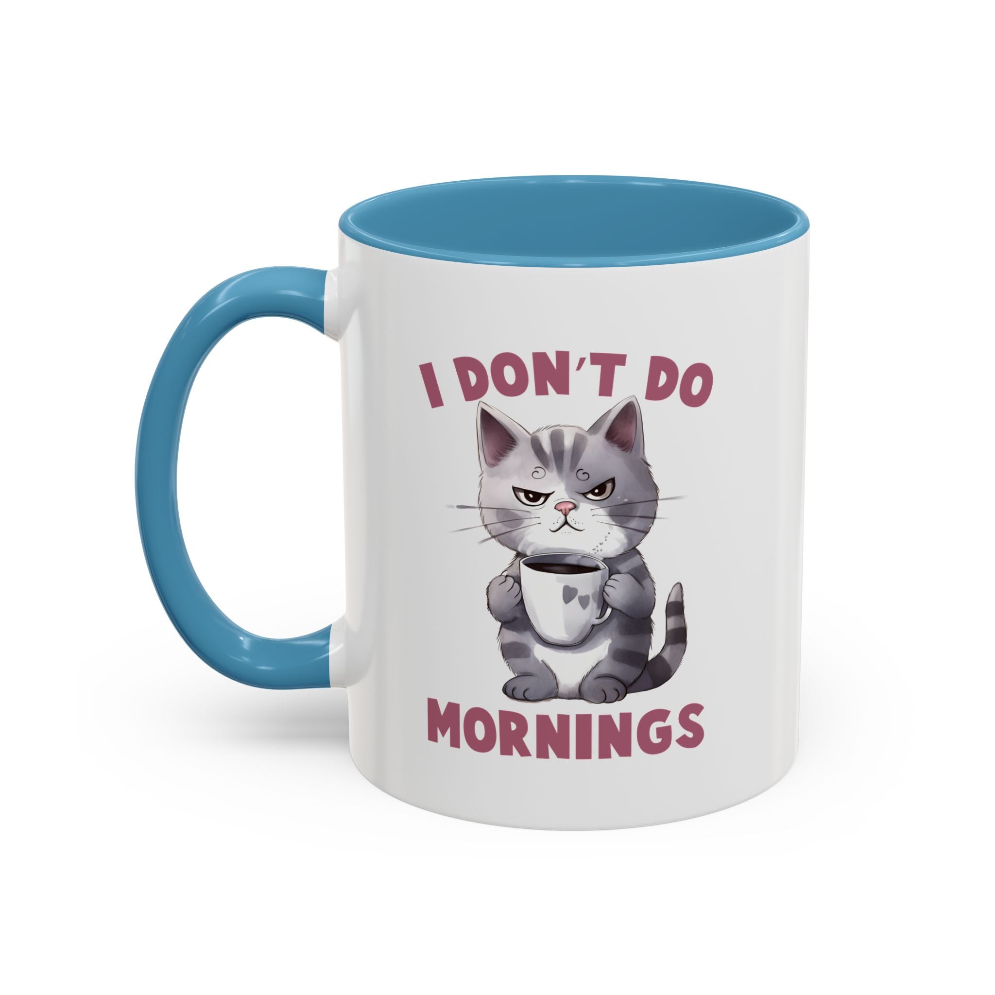 Funny Cat Coffee Mug, Cute Gift for Cat Lovers, I Don't Do Mornings, Black Accent Mug, Coffee Lover's Humor, Gift for Pet Owners