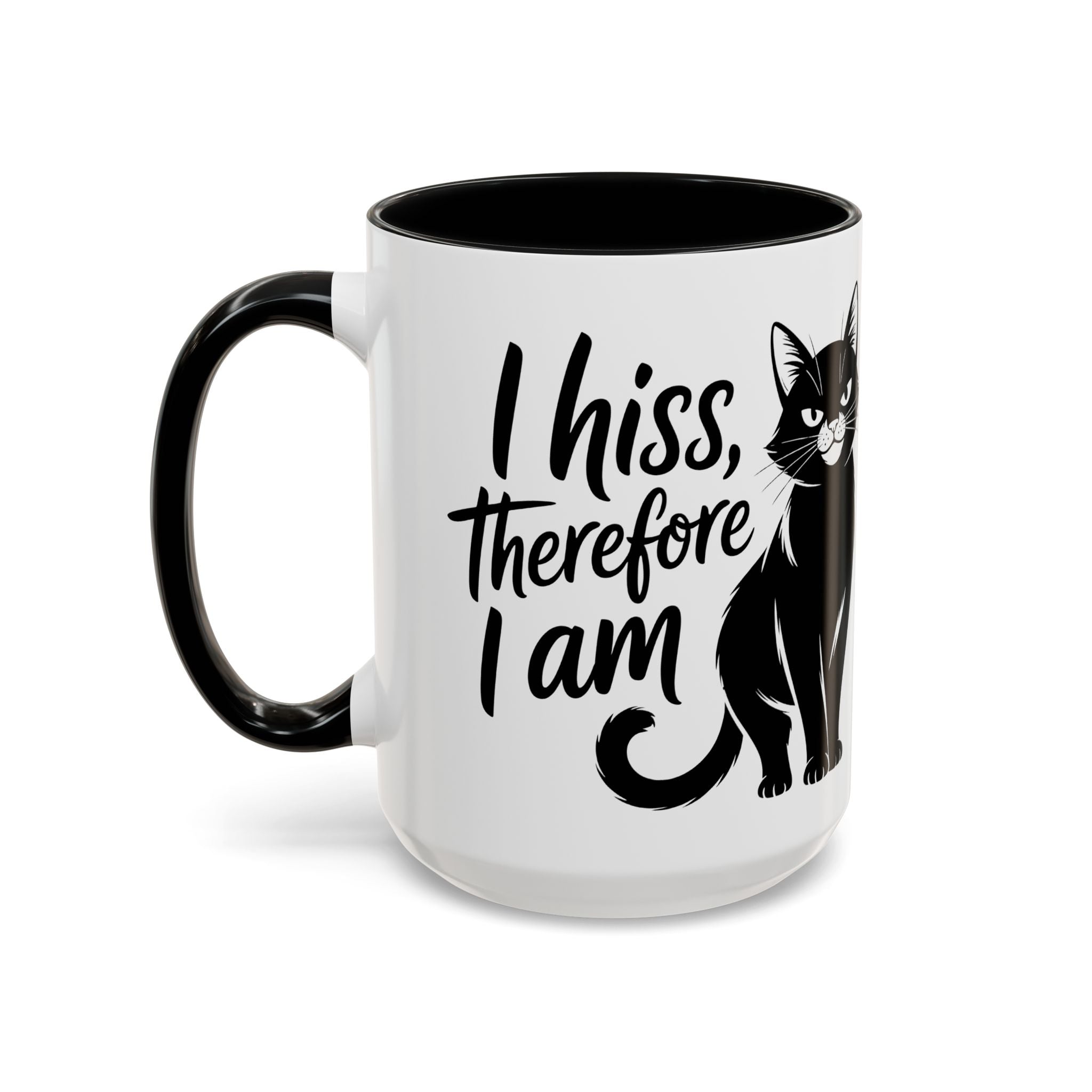 Cat Coffee Mug — "I Hiss Therefore I Am" Black Cat Accent Mug sarcasm attitude