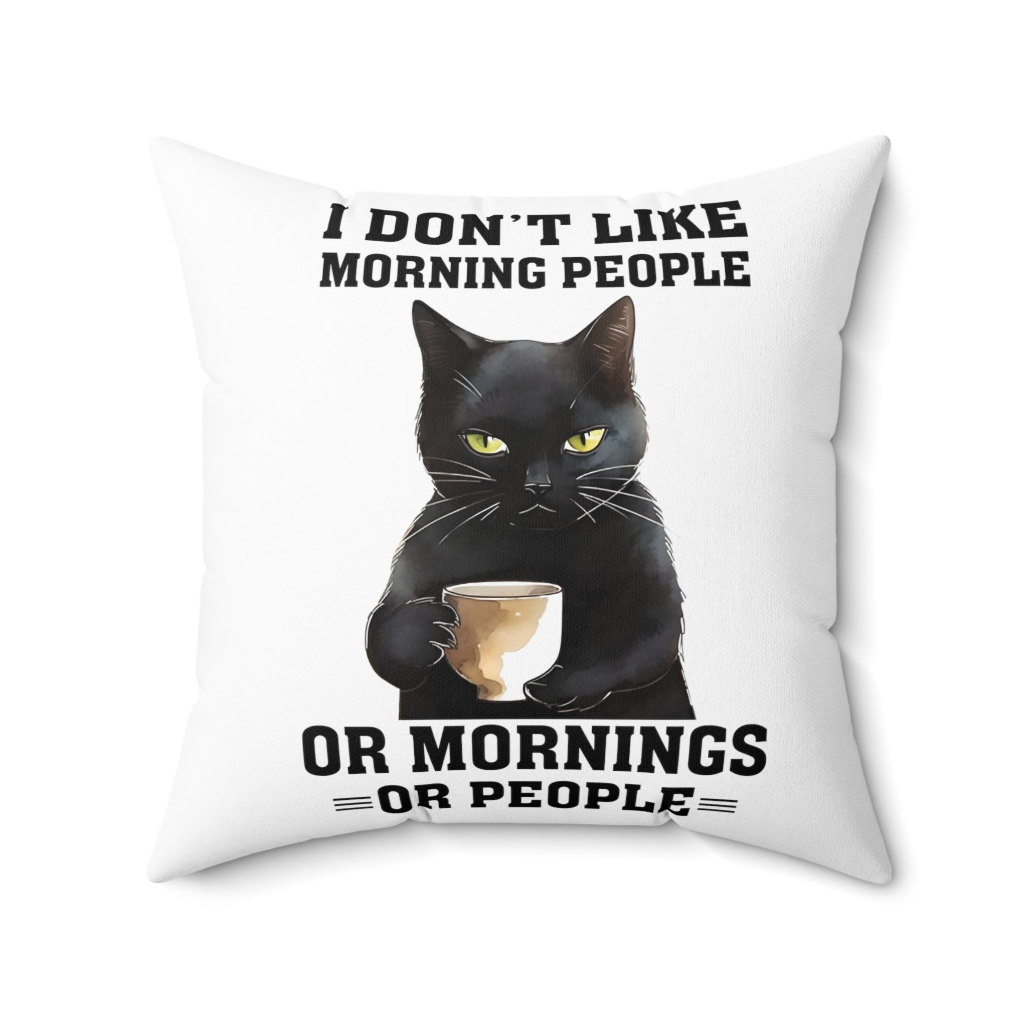 Halloween black cat hates mornings and people Spun Polyester Square Pillow coffee humor funny accent