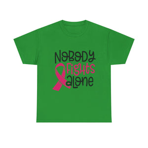 Empowering Awareness Tee - Nobody Fights Alone, Unisex Cotton T-Shirt, Supportive Gift, Breast Cancer Awareness, Inspirational Shirt