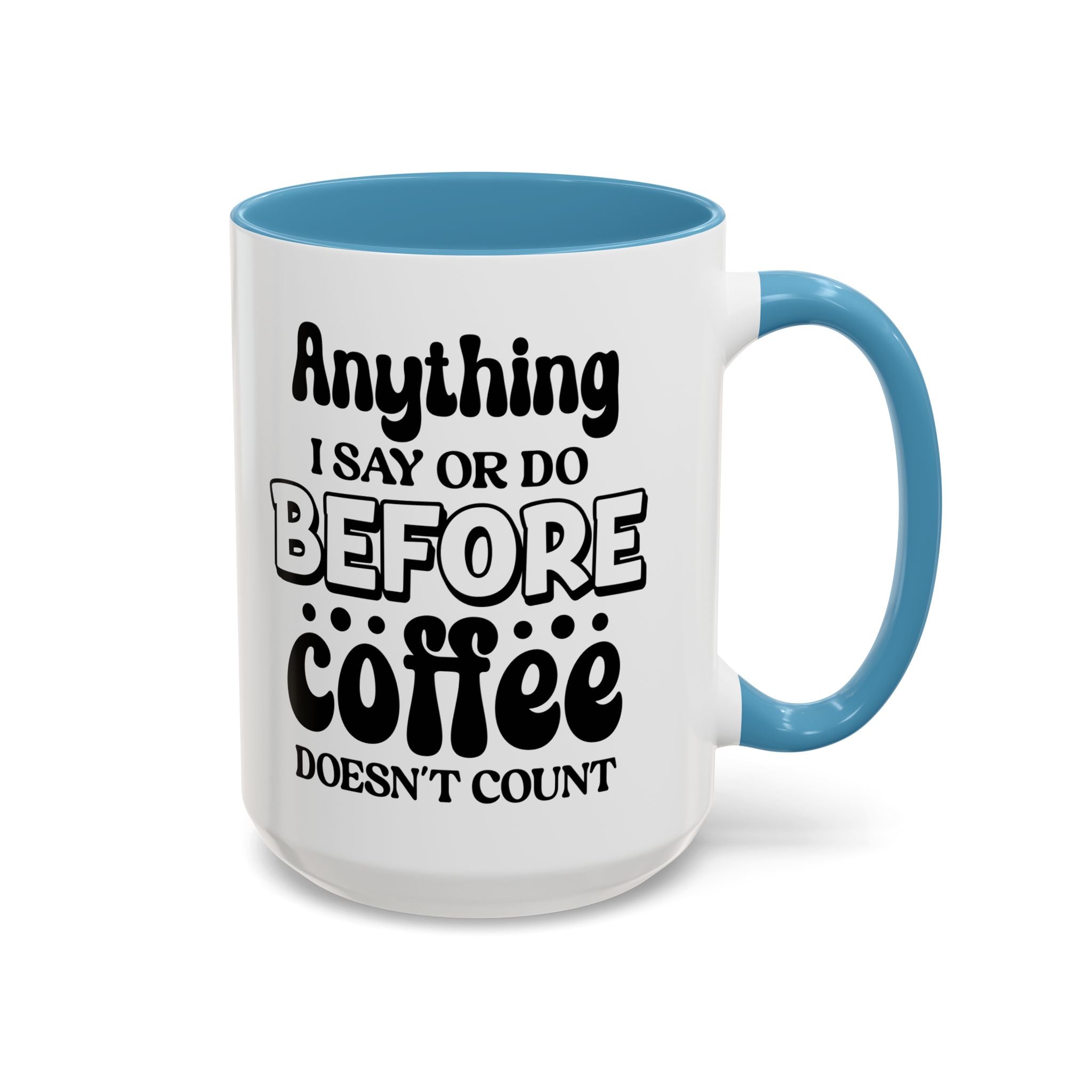 Coffee Lovers Mug - Funny Quote Ceramic Drinkware, Ideal for Gift, Kitchen Decor, Birthday, Coffee Break, Daily Motivation