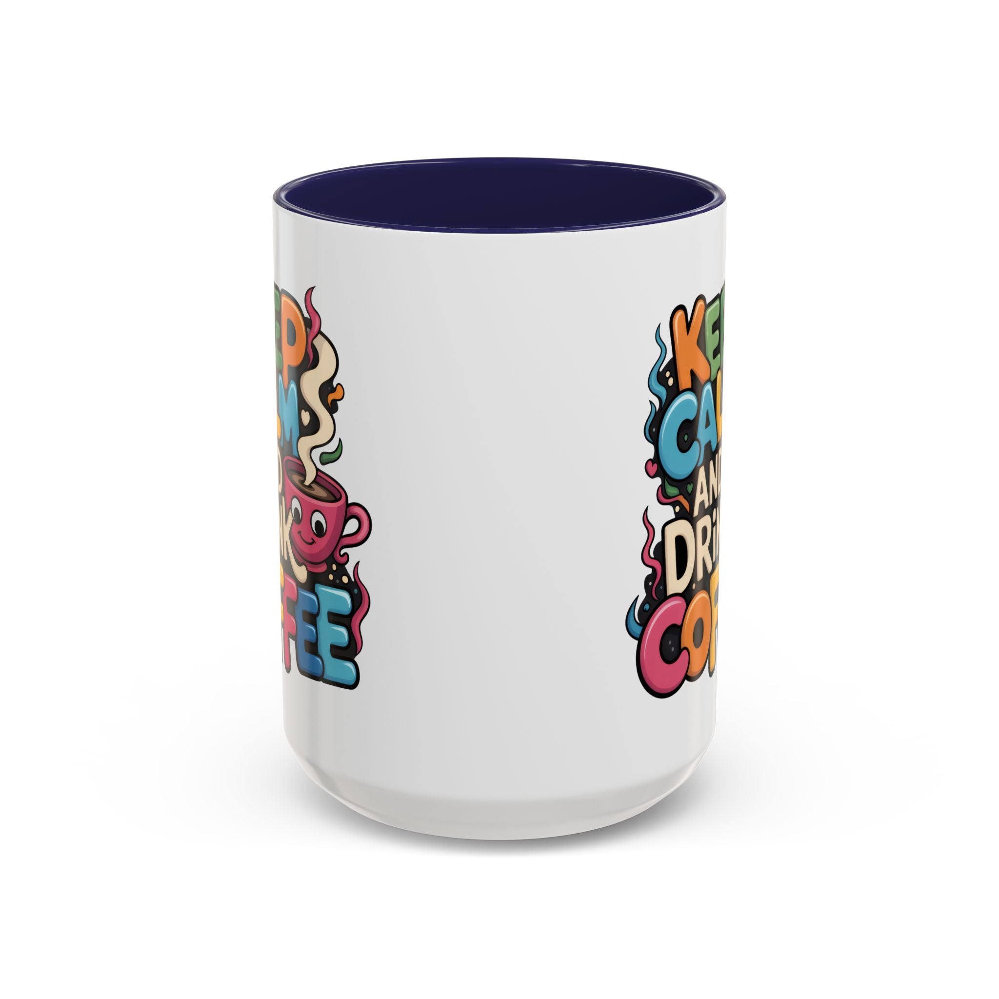 Keep Calm and Drink Coffee Mug - Fun Colorful Ceramic Coffee Cup funny