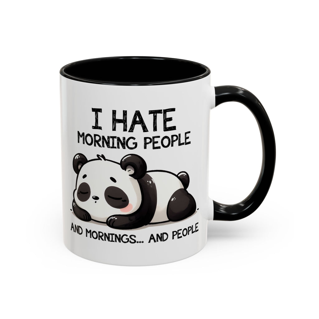 I Hate Morning People Panda Accent Coffee Mug (11/15oz)