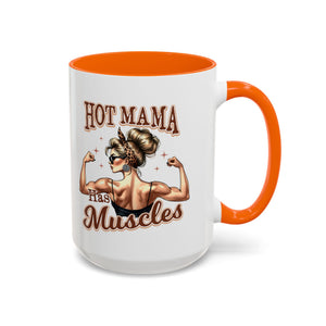 Hot Mama Coffee Mug: Empowerment, Gifts for Moms, Fitness Lovers, Best Friend, Funny Gift, Occasions: Birthdays, Holidays