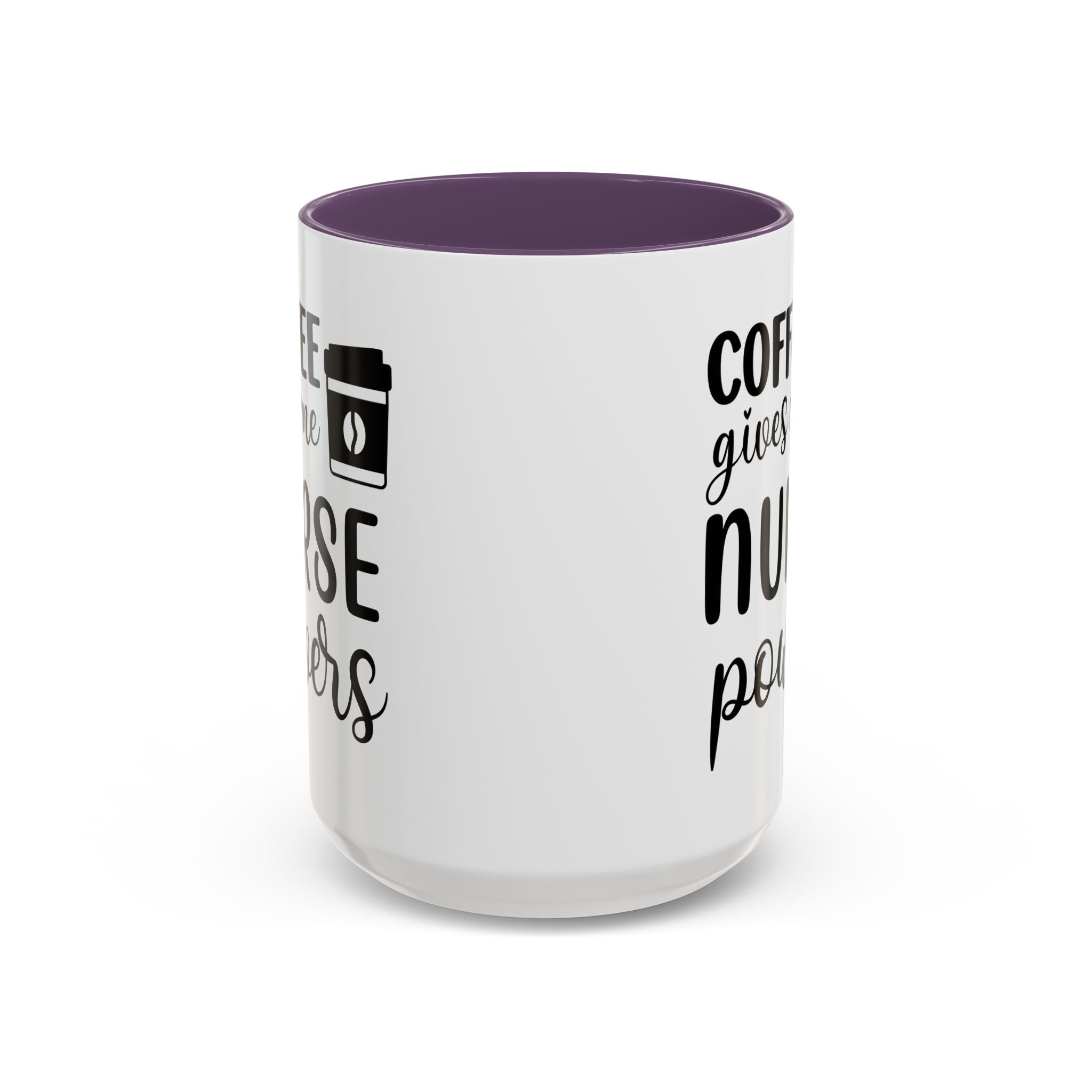 Nurse Coffee Mug, Funny Gift for Nurses, Coffee Lover's Mug, Black Accent Tea Cup, Motivational Nurse Gift