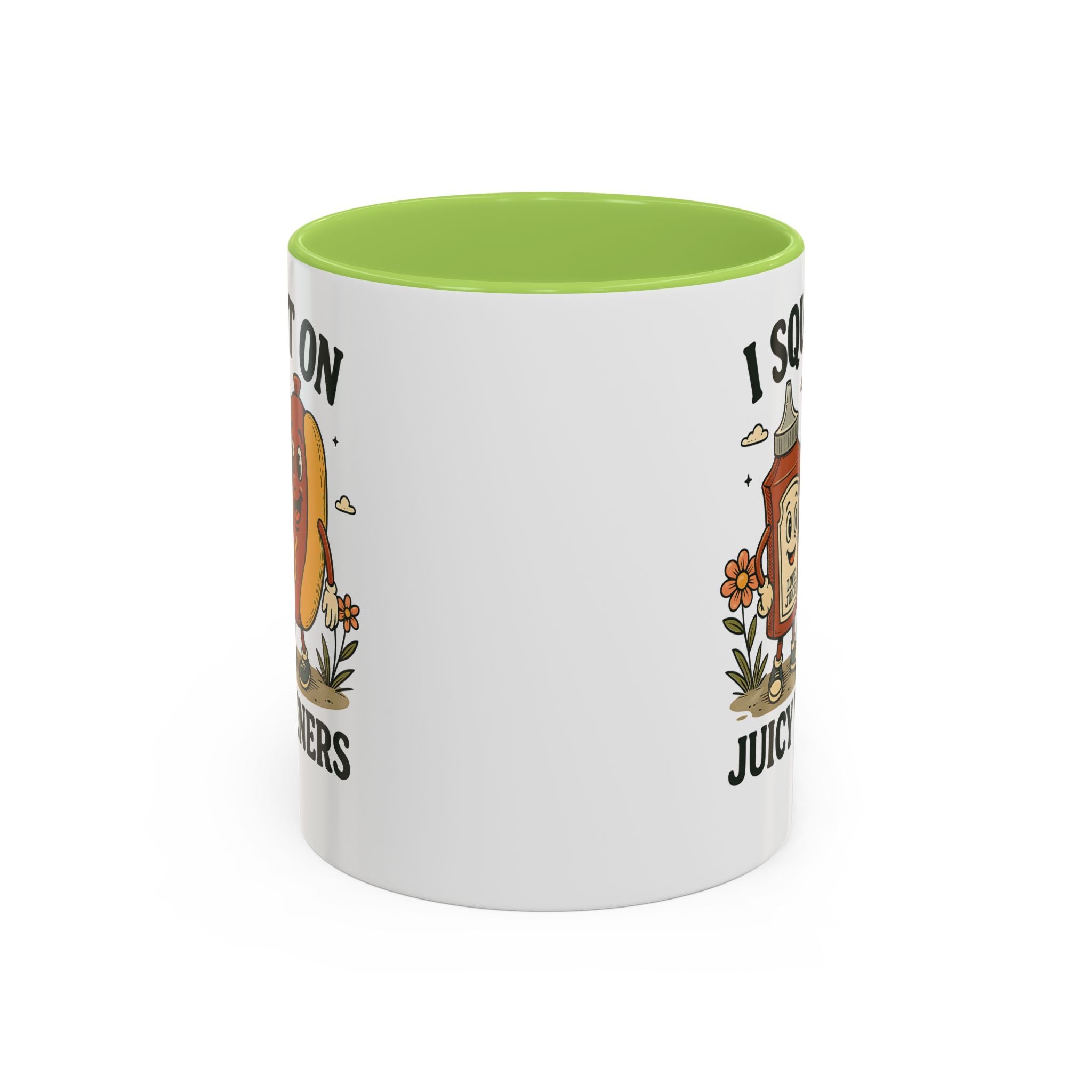 I squirt on Juicy Wieners Coffee Mug - Fun Foodie Design adult humor