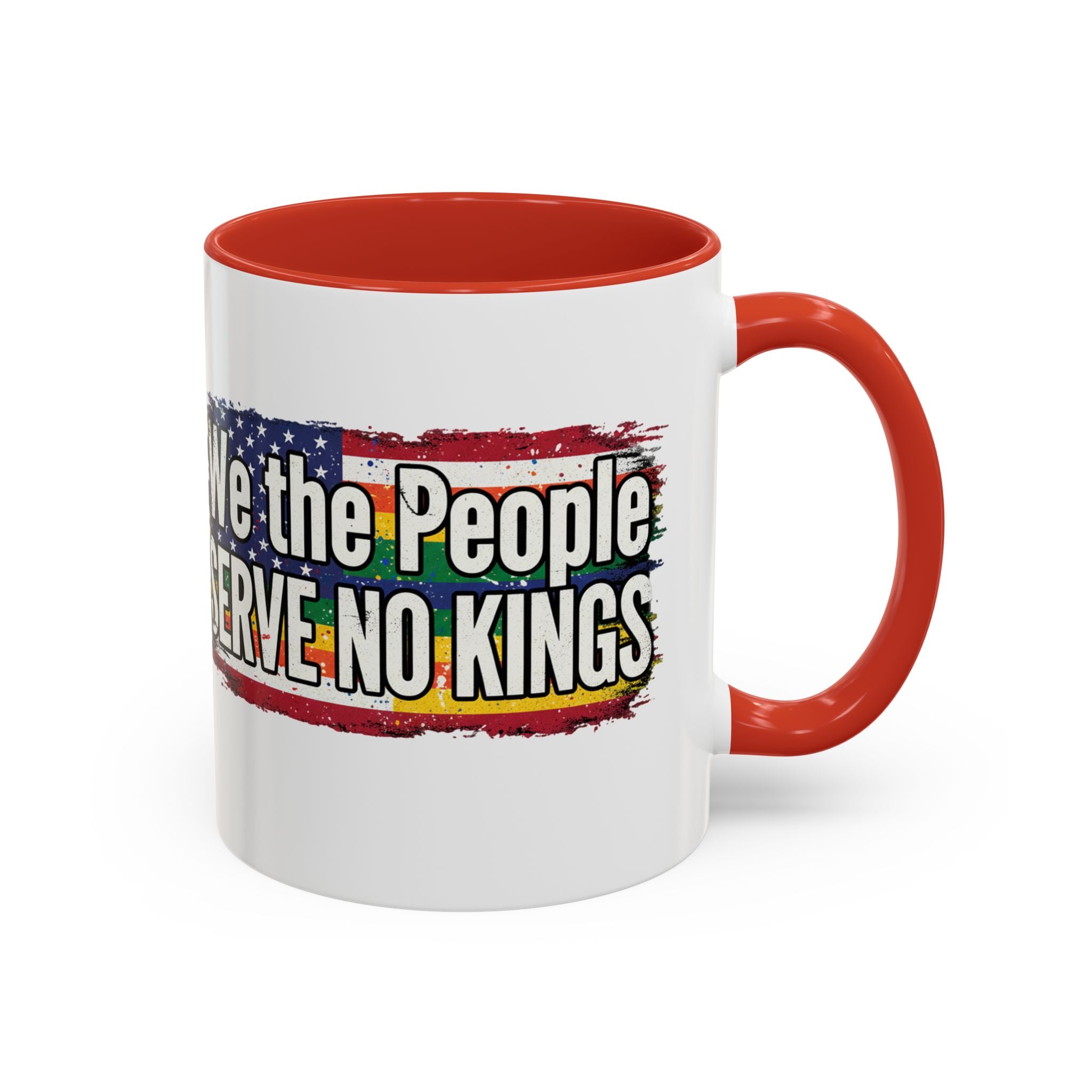 Patriotic Coffee Mug - We the People serve no king