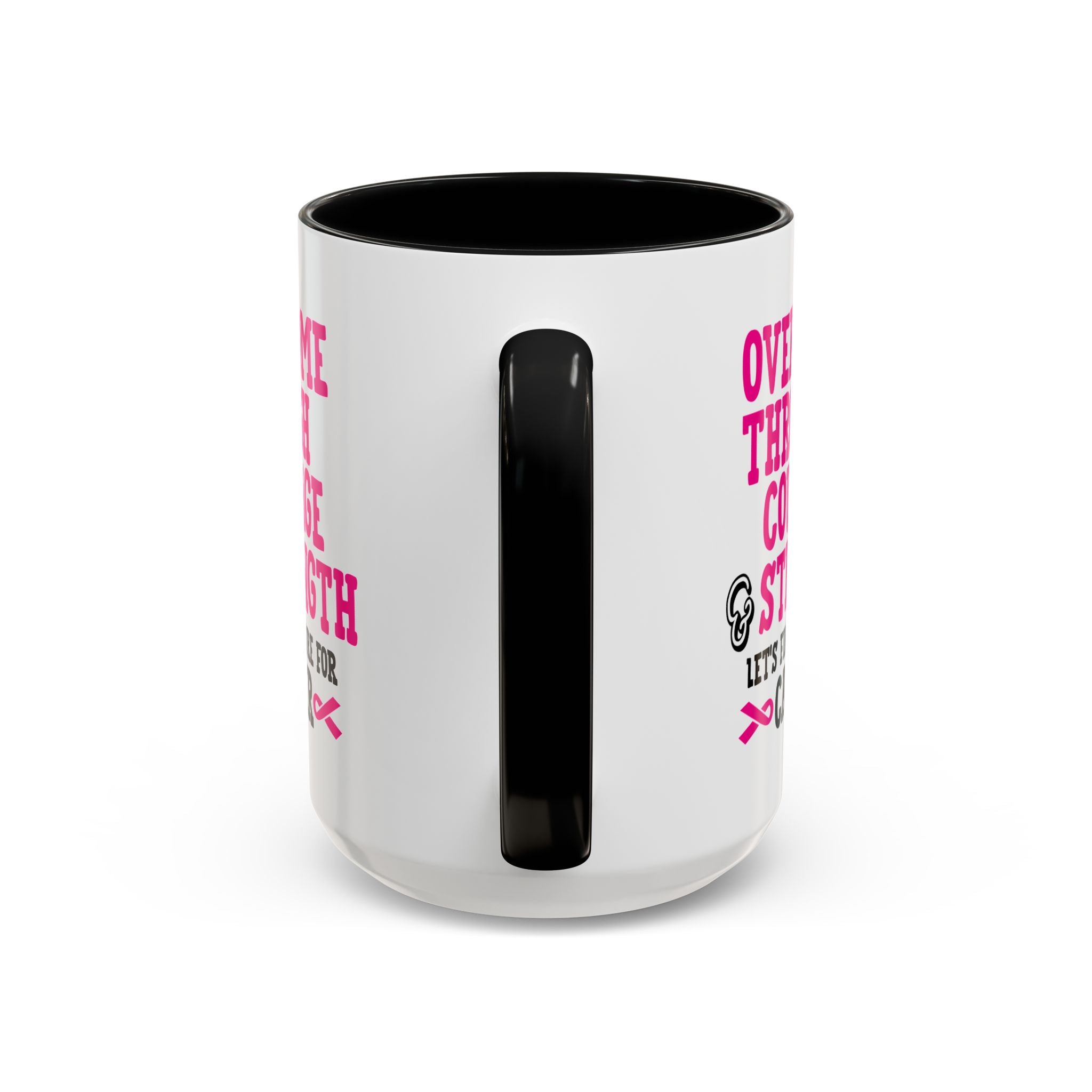 Inspirational Coffee Mug for Cancer Awareness, Gift for Supporters, Fundraising Mug for Breast Cancer, Motivational, 11oz, 15oz