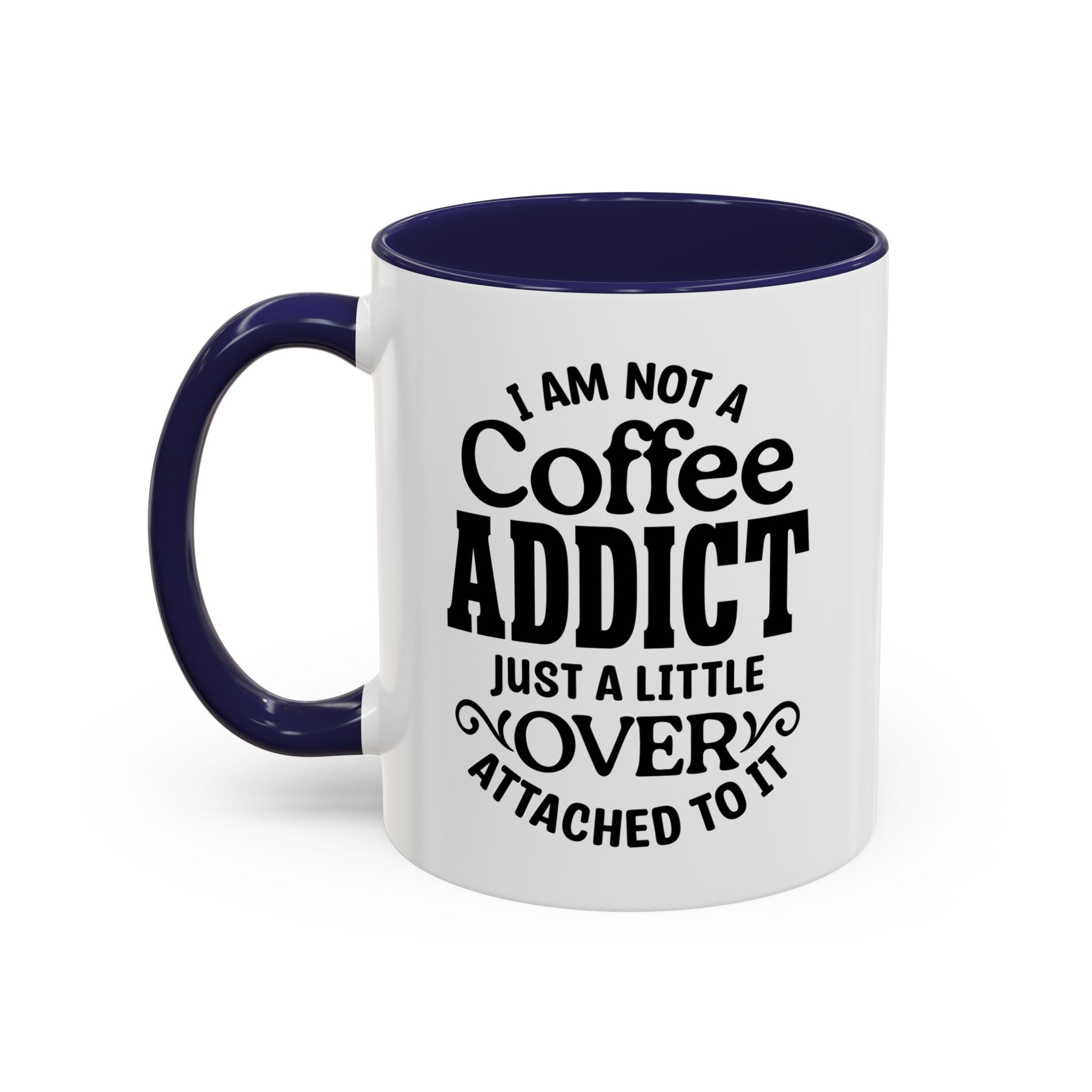 Coffee Addict Mug, Funny Coffee Lover Gift, Black Accent Mug, Warm Beverage Cup, Office Humor Drinkware