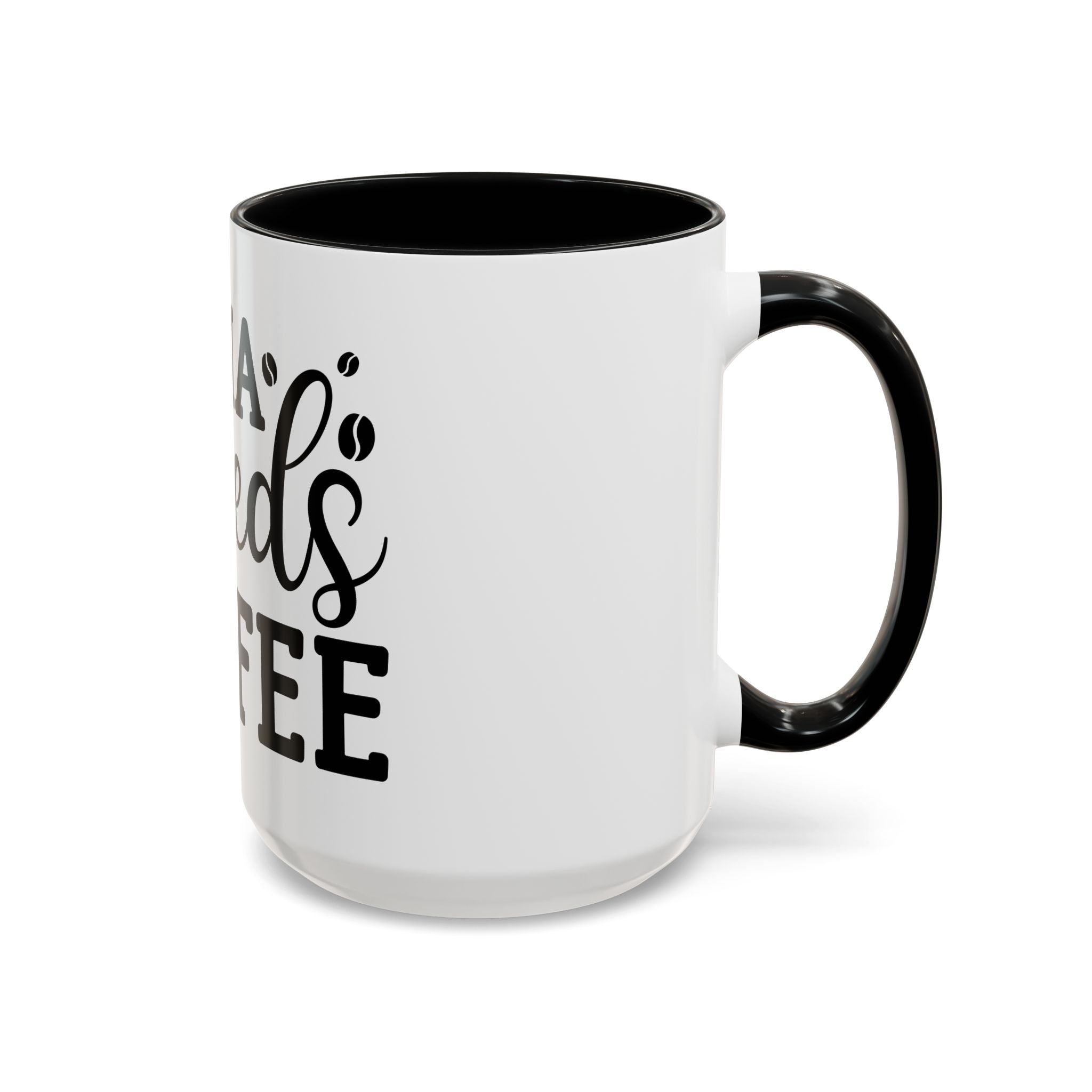 mama needs coffee funny humor Accent Coffee Mug (11, 15oz) mother gift